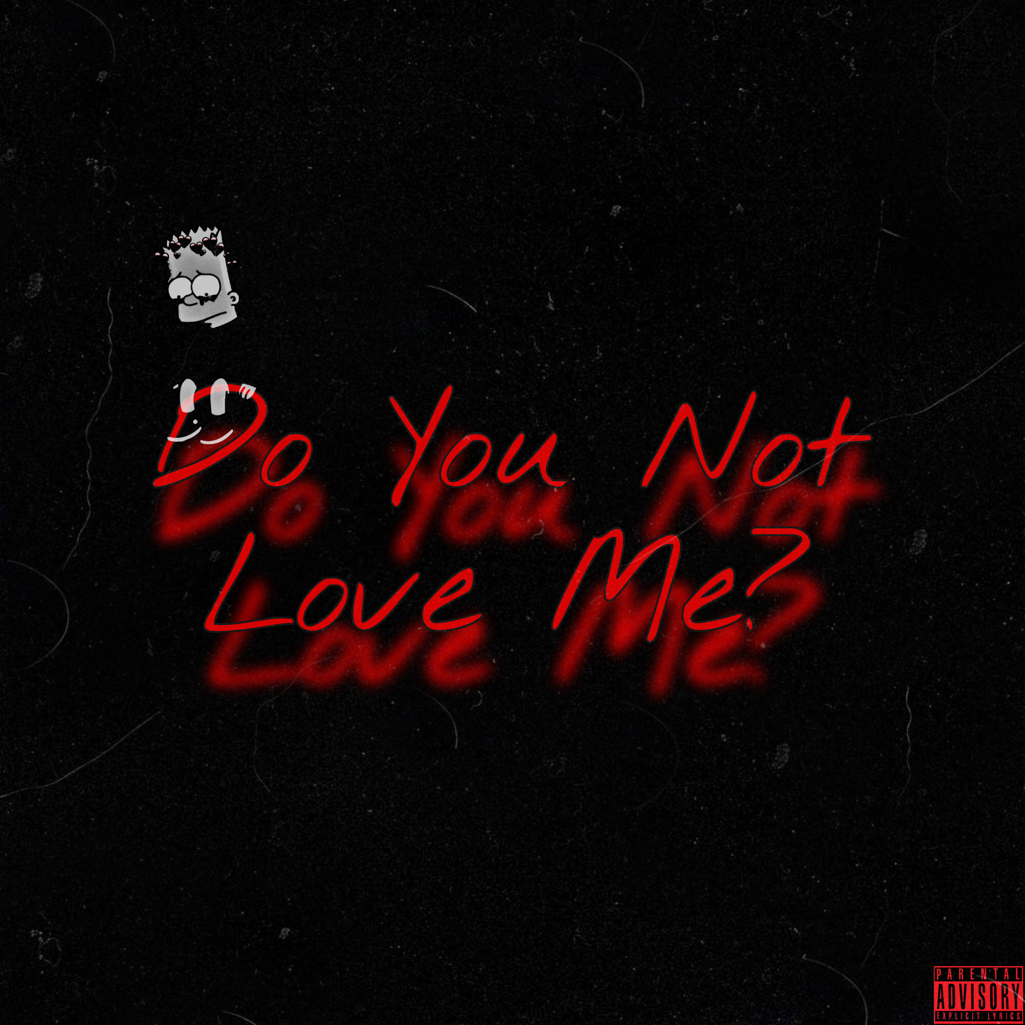Do You Not Love Me? artwork