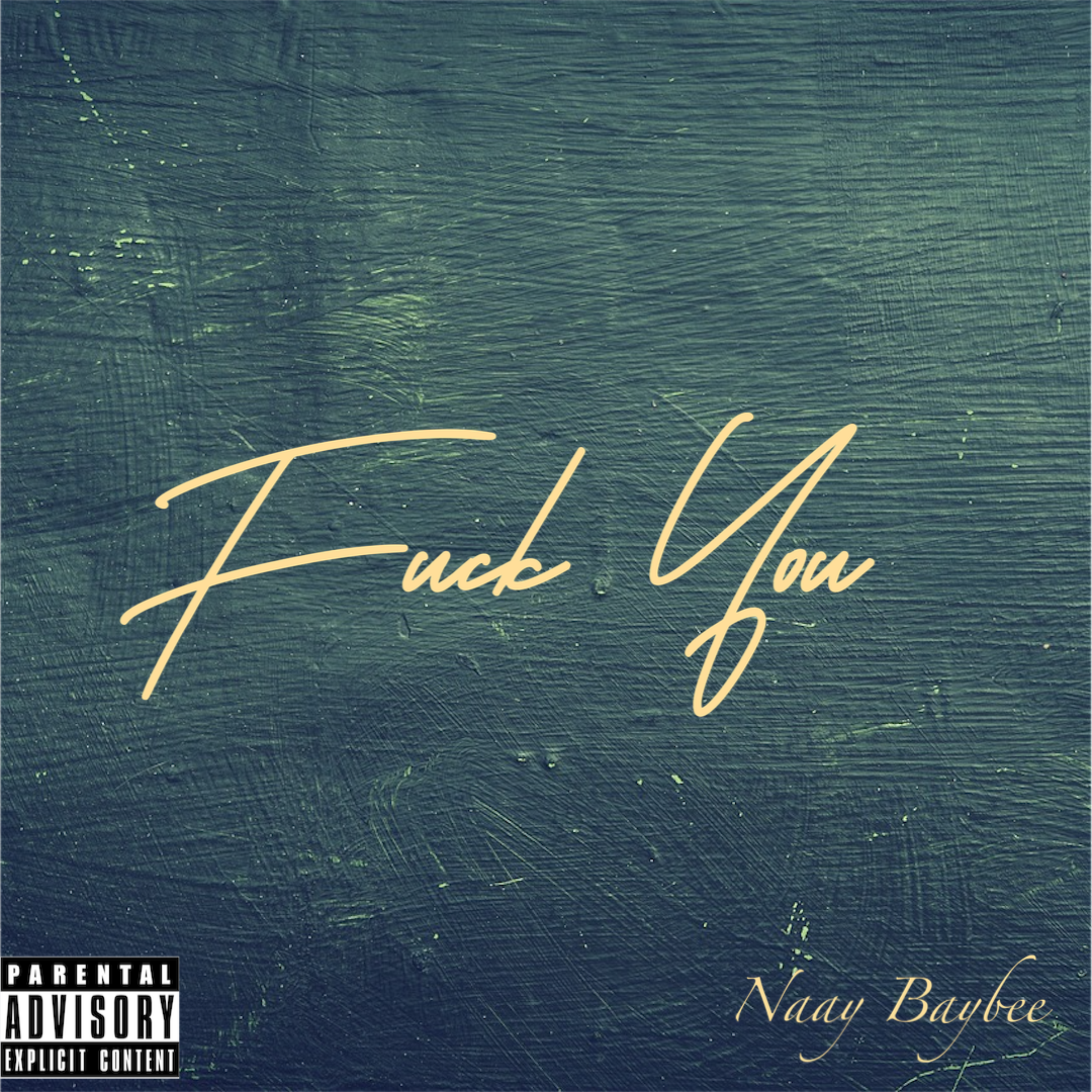 Fuck You by Naay Baybee cover art