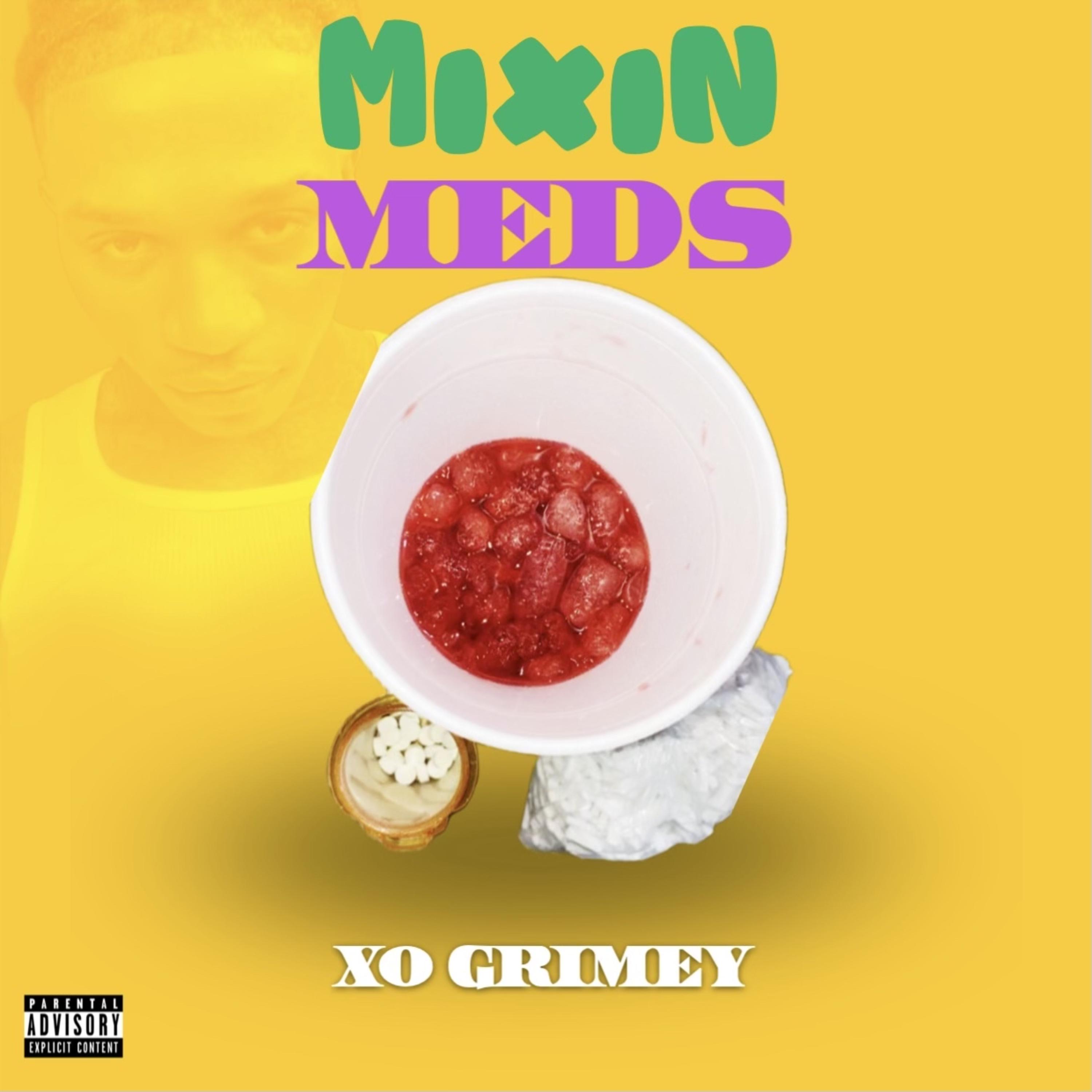 Mixin Meds by Xo7rimey cover art