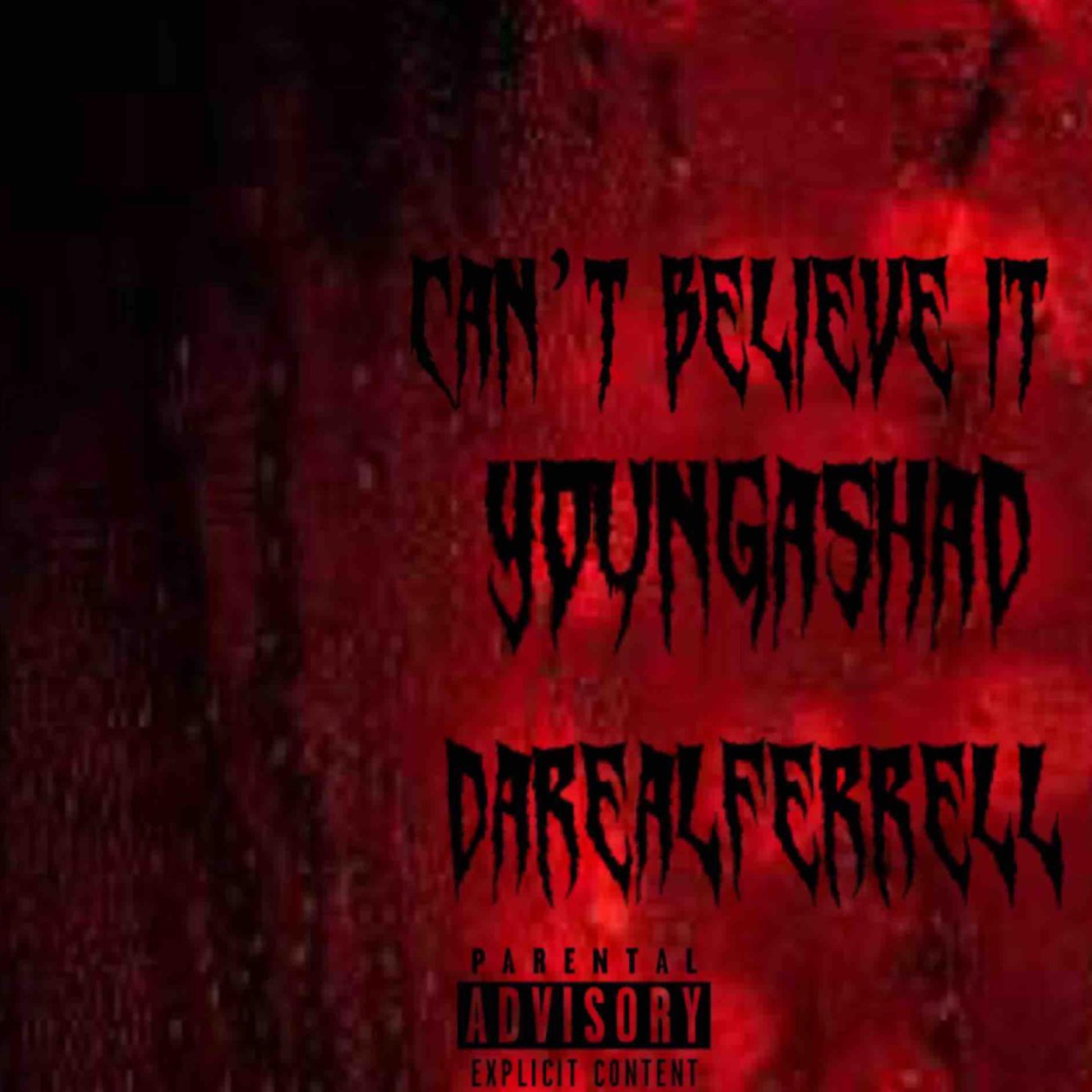 Cant believe it by Youngashad cover art