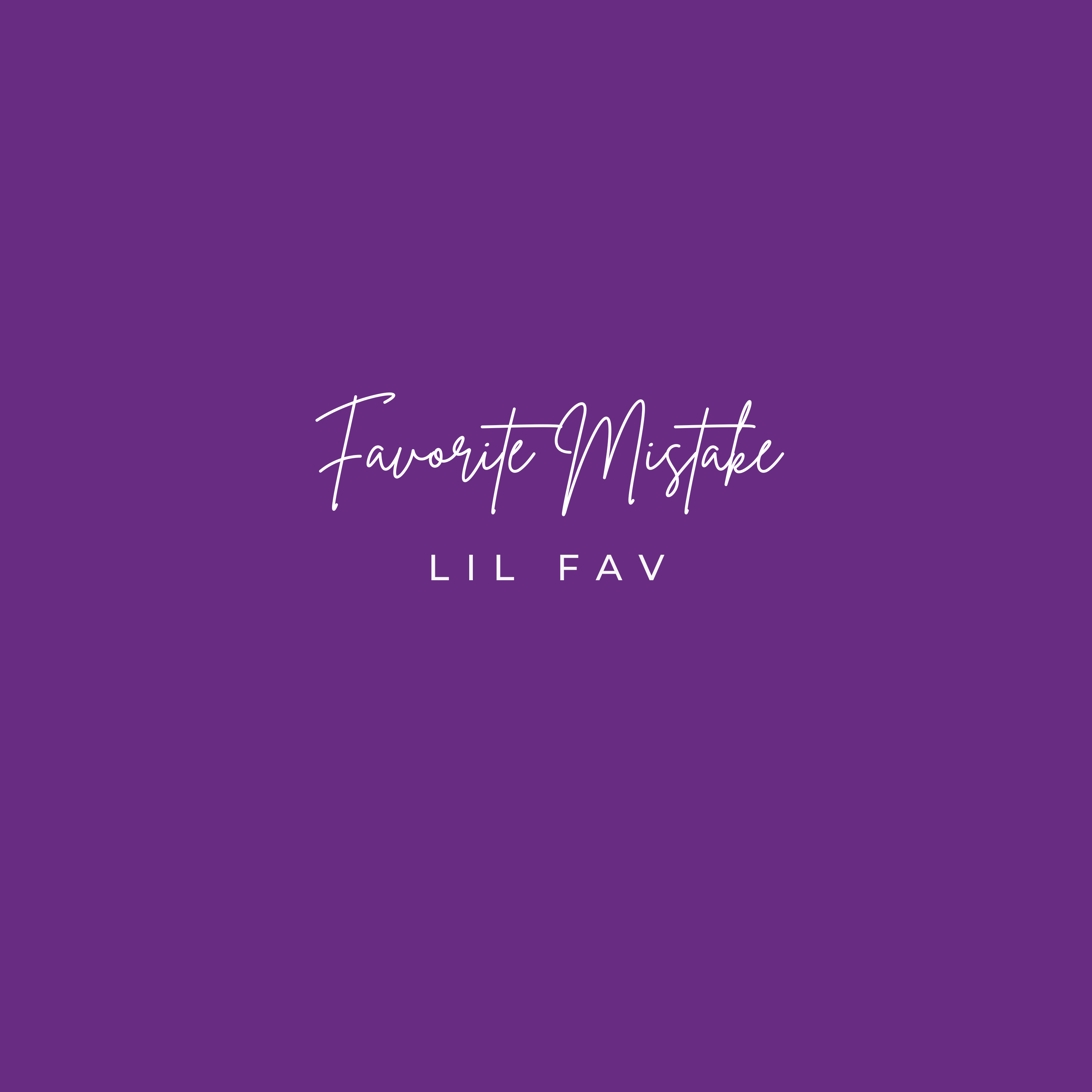 Favorite Mistake by Lil Fav cover art