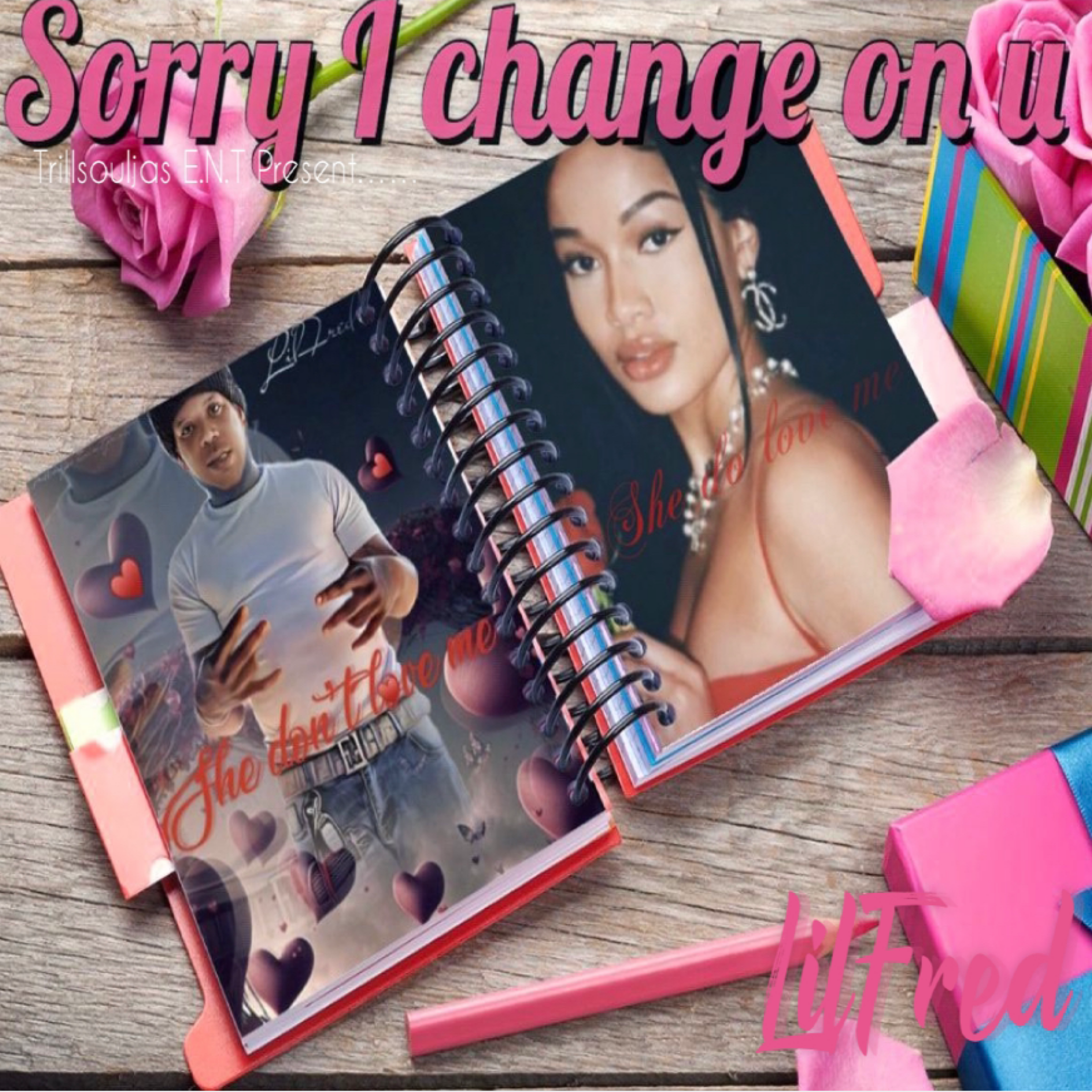 Sorry I Changed On U artwork