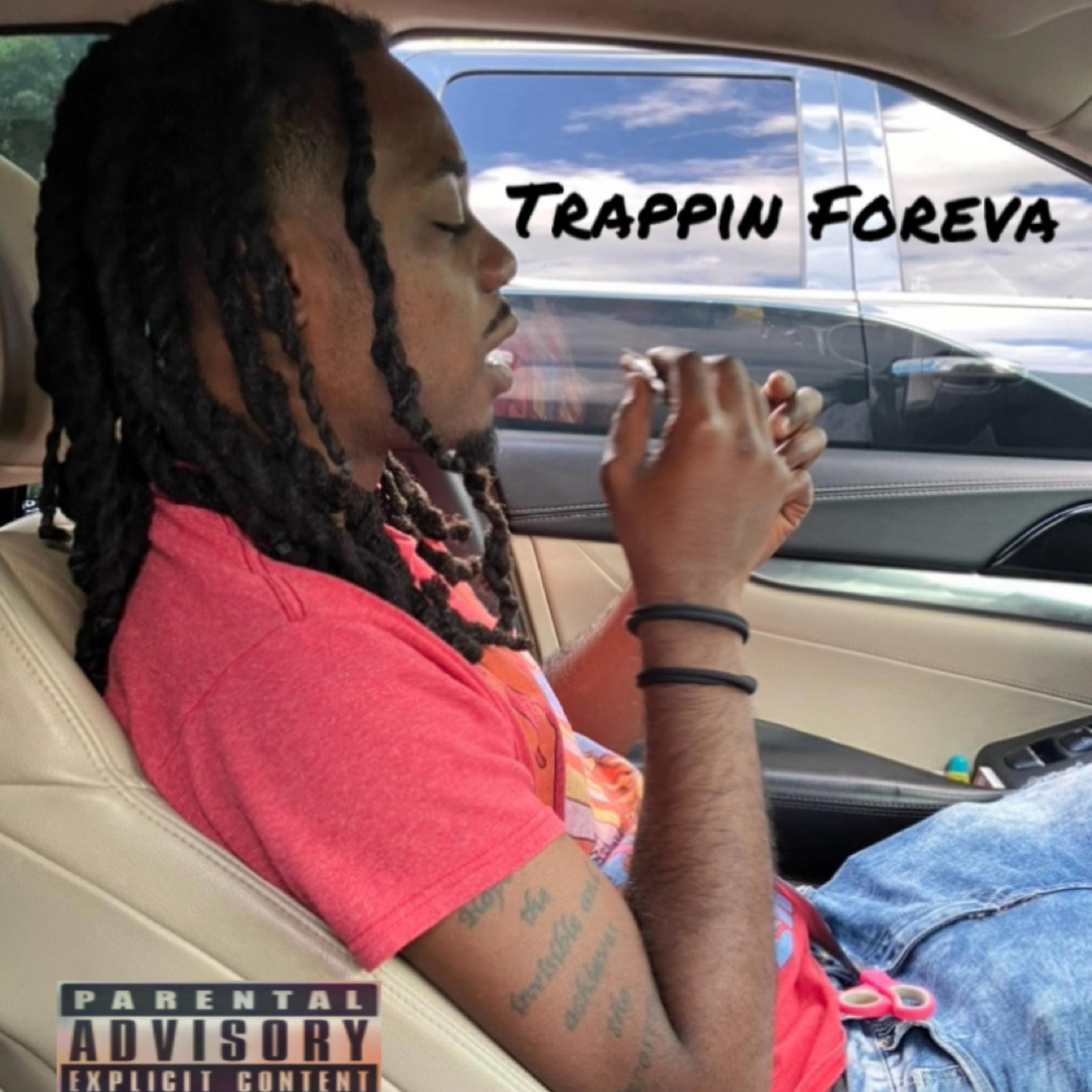 Trappin Foreva artwork
