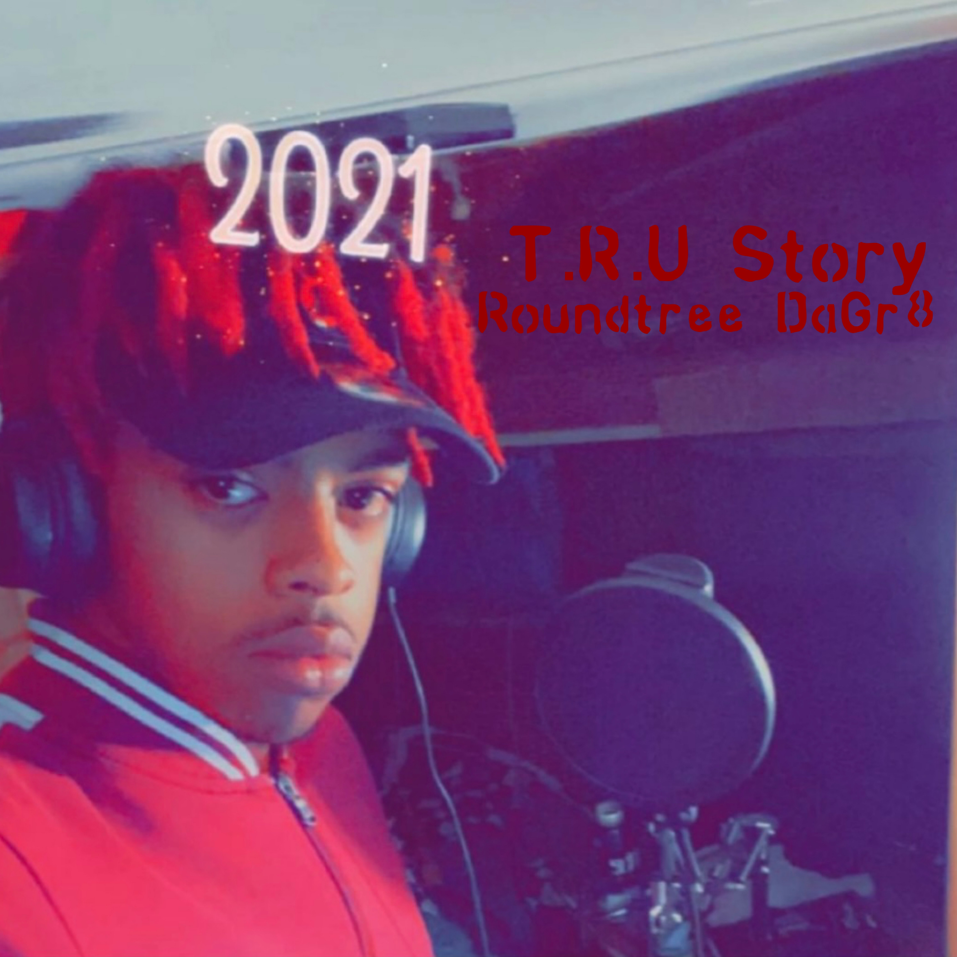 T.R.U STORY by Roundtree DaGr8 cover art