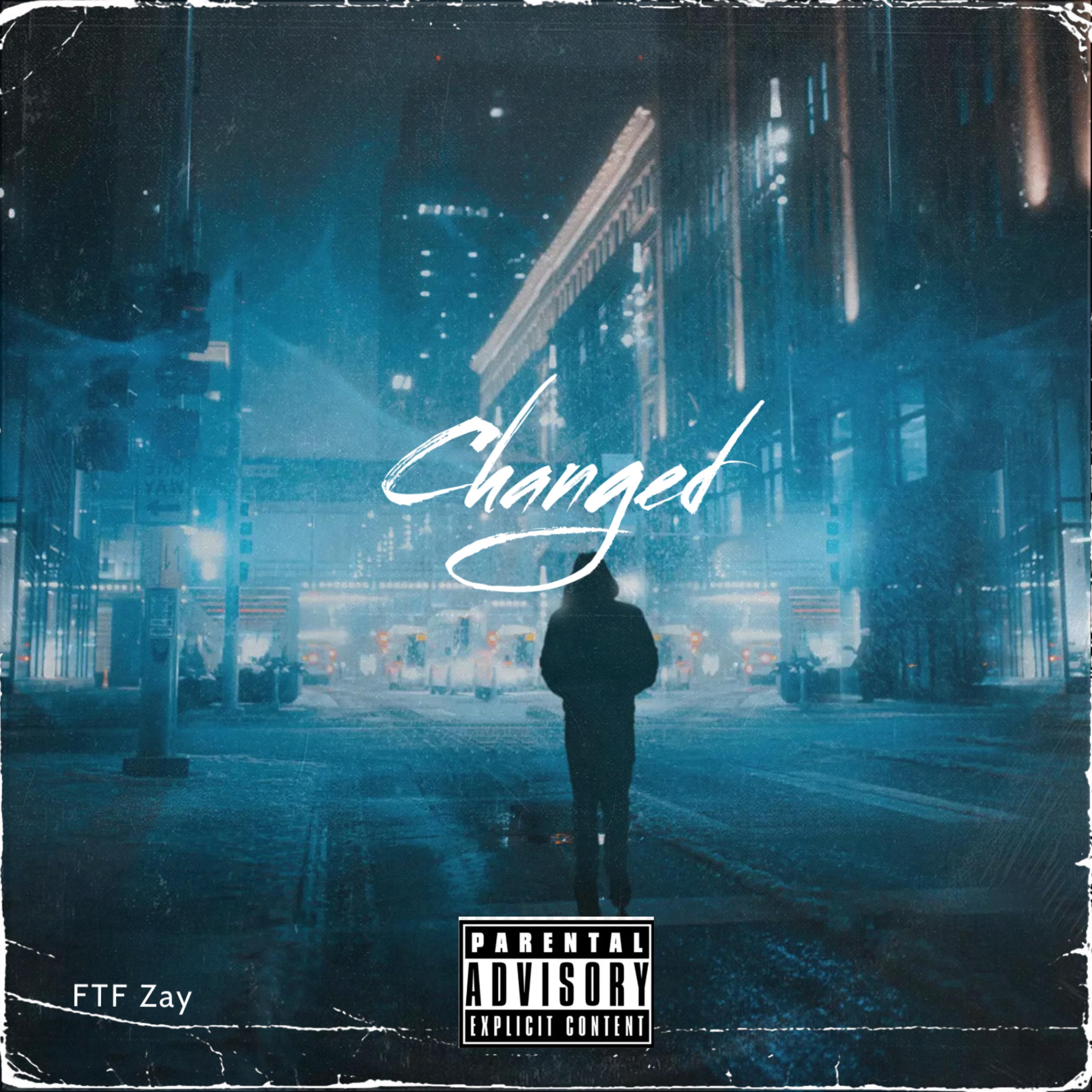 Changed by FTF Zay cover art