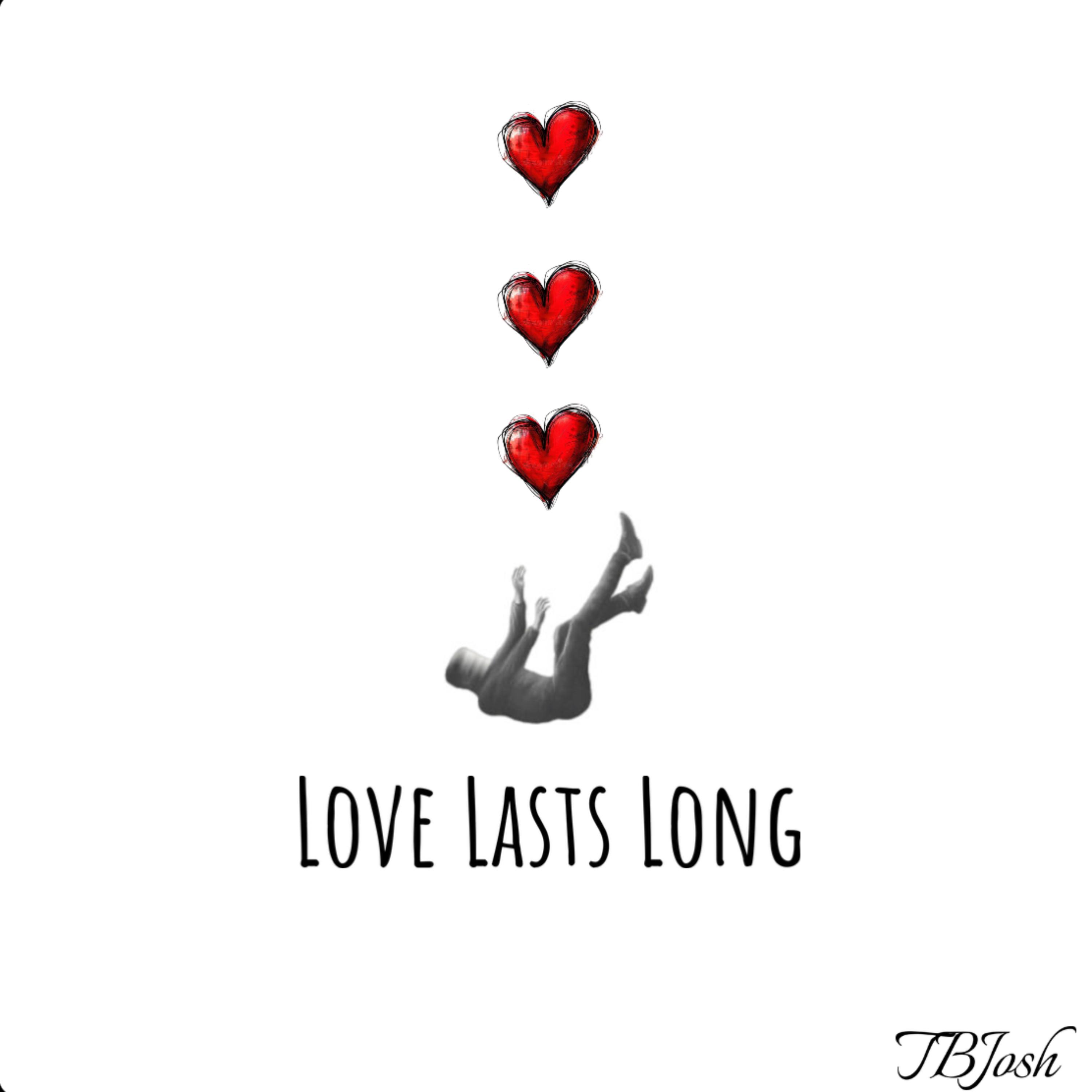 LOVE LASTS LONG by TBJosh cover art