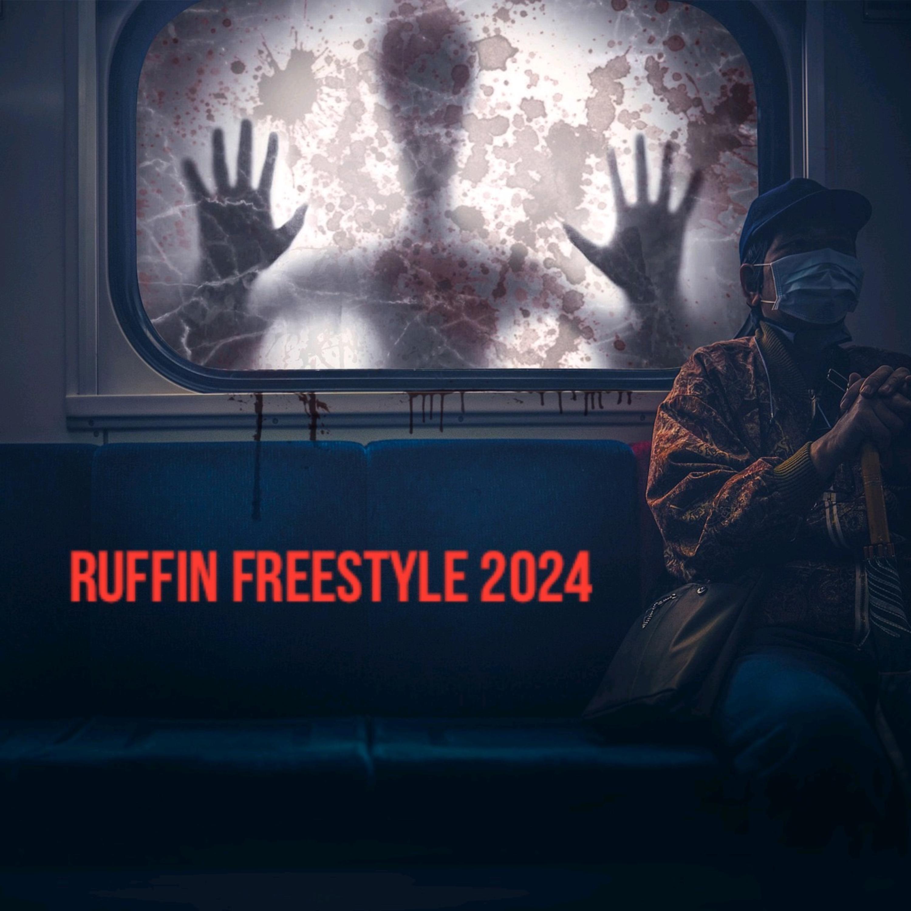 RUFFIN FREESTYLE 2024 artwork