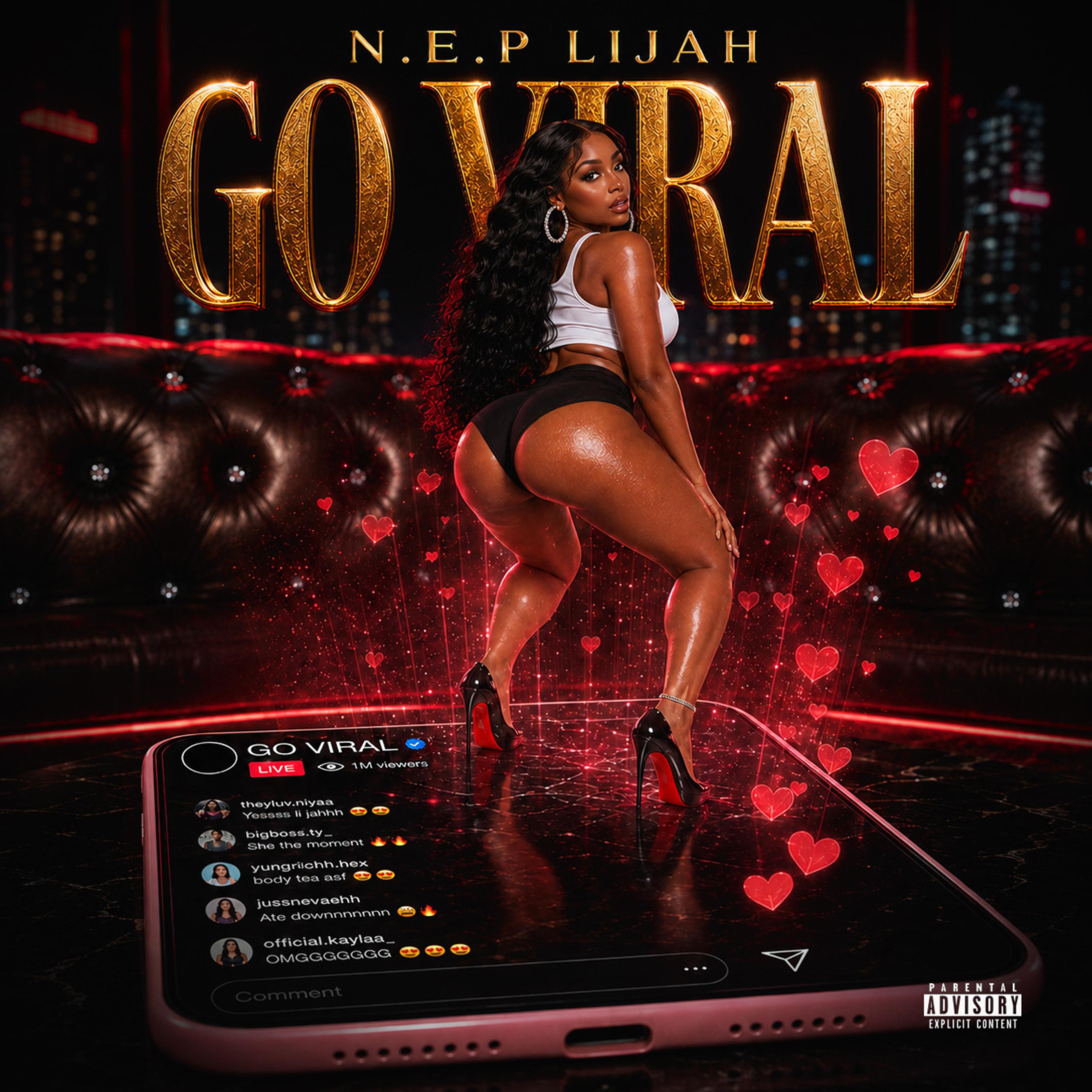 Go Viral by NEP LIJAH cover art
