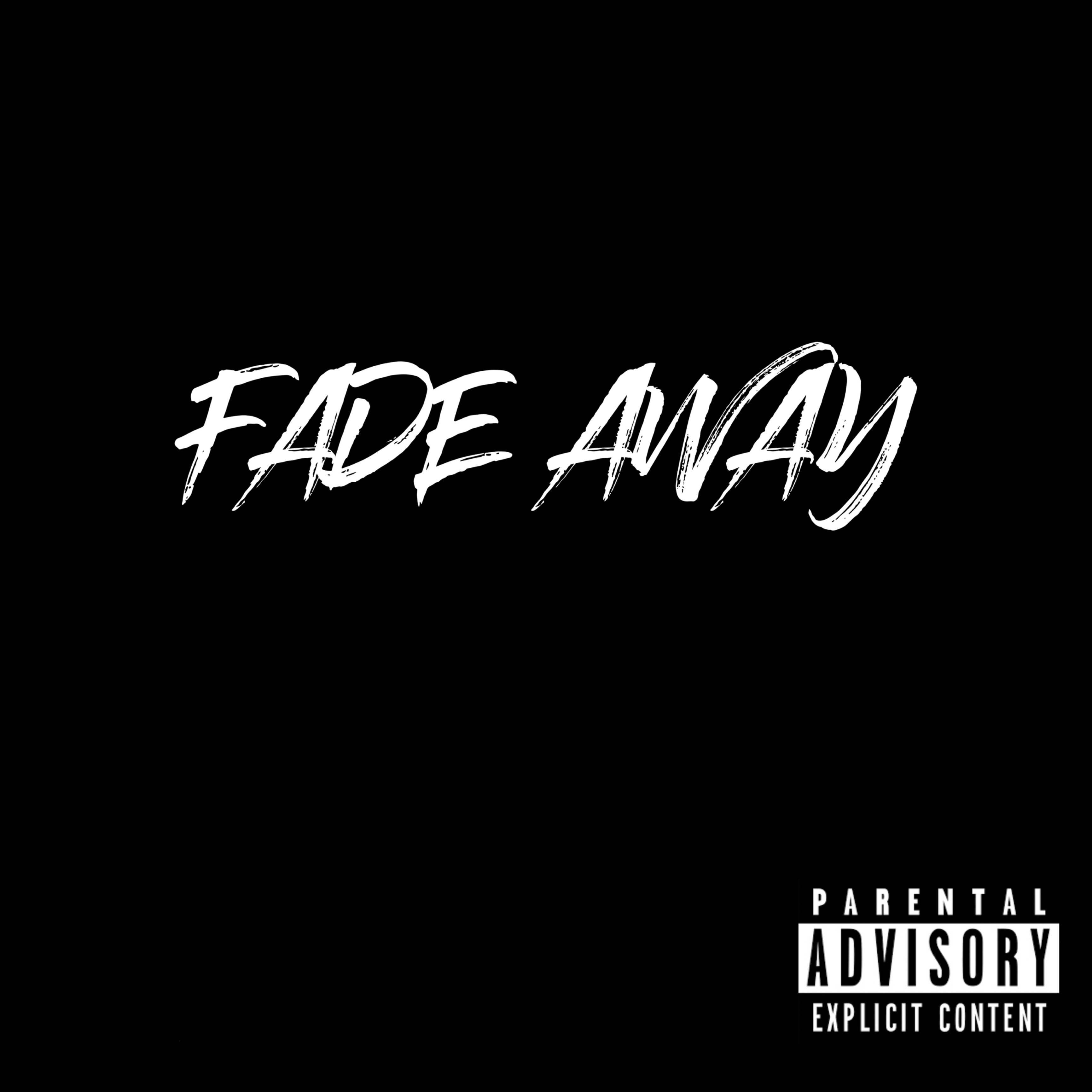 FADE AWAY artwork