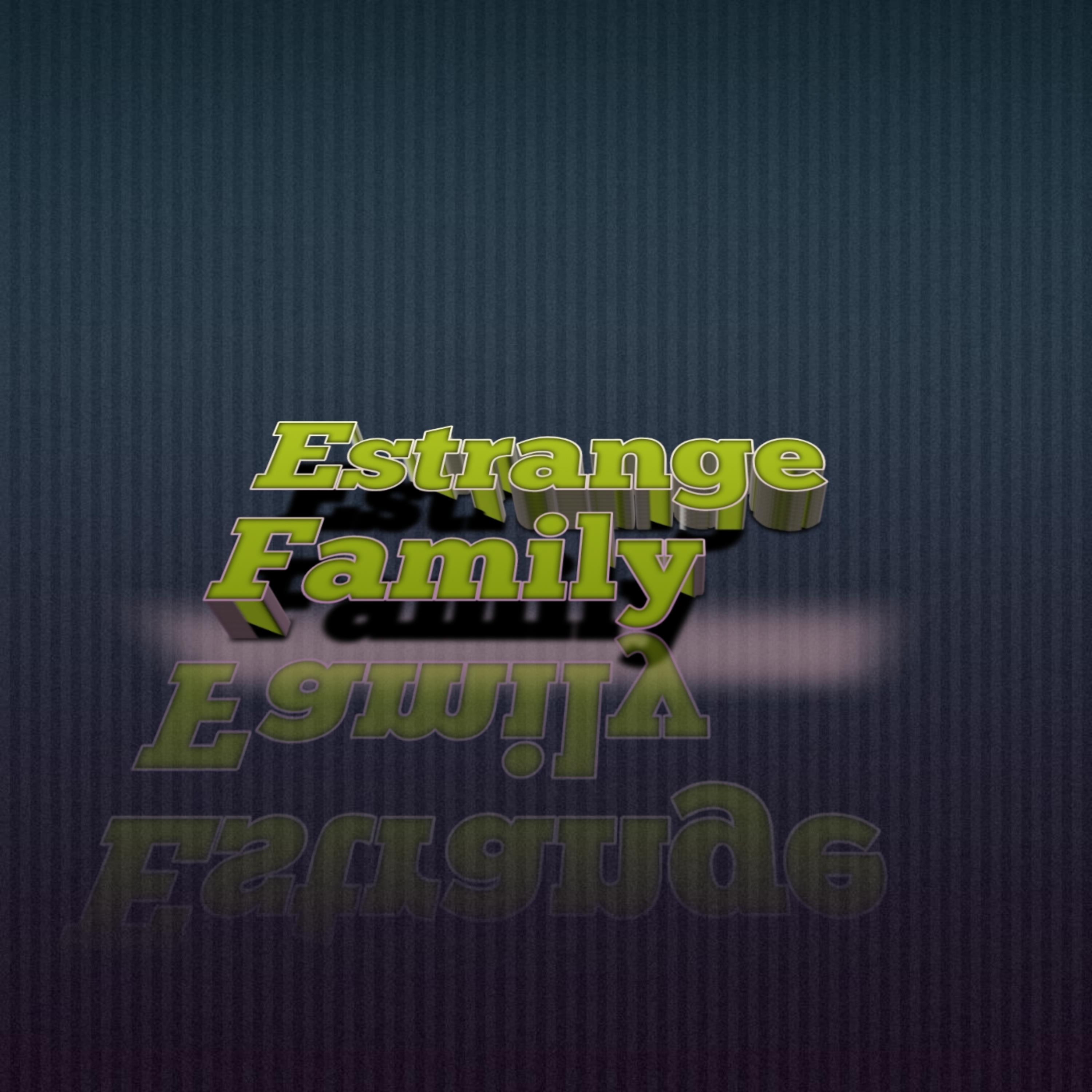 Estrange Family by Reddzon28 cover art