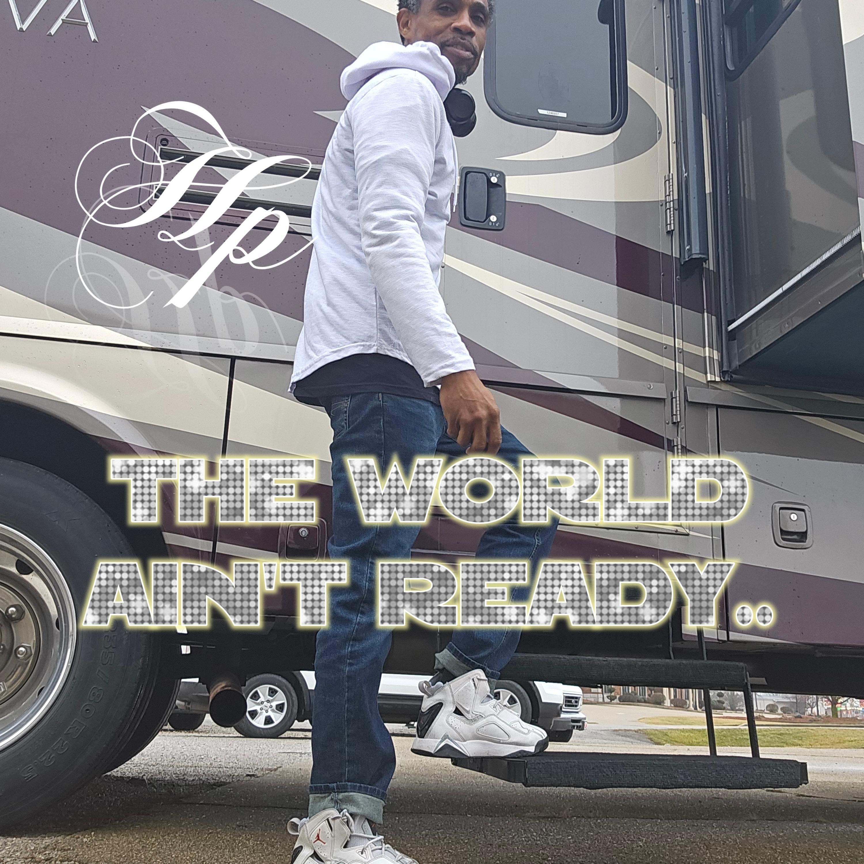 The World Ain't Ready artwork