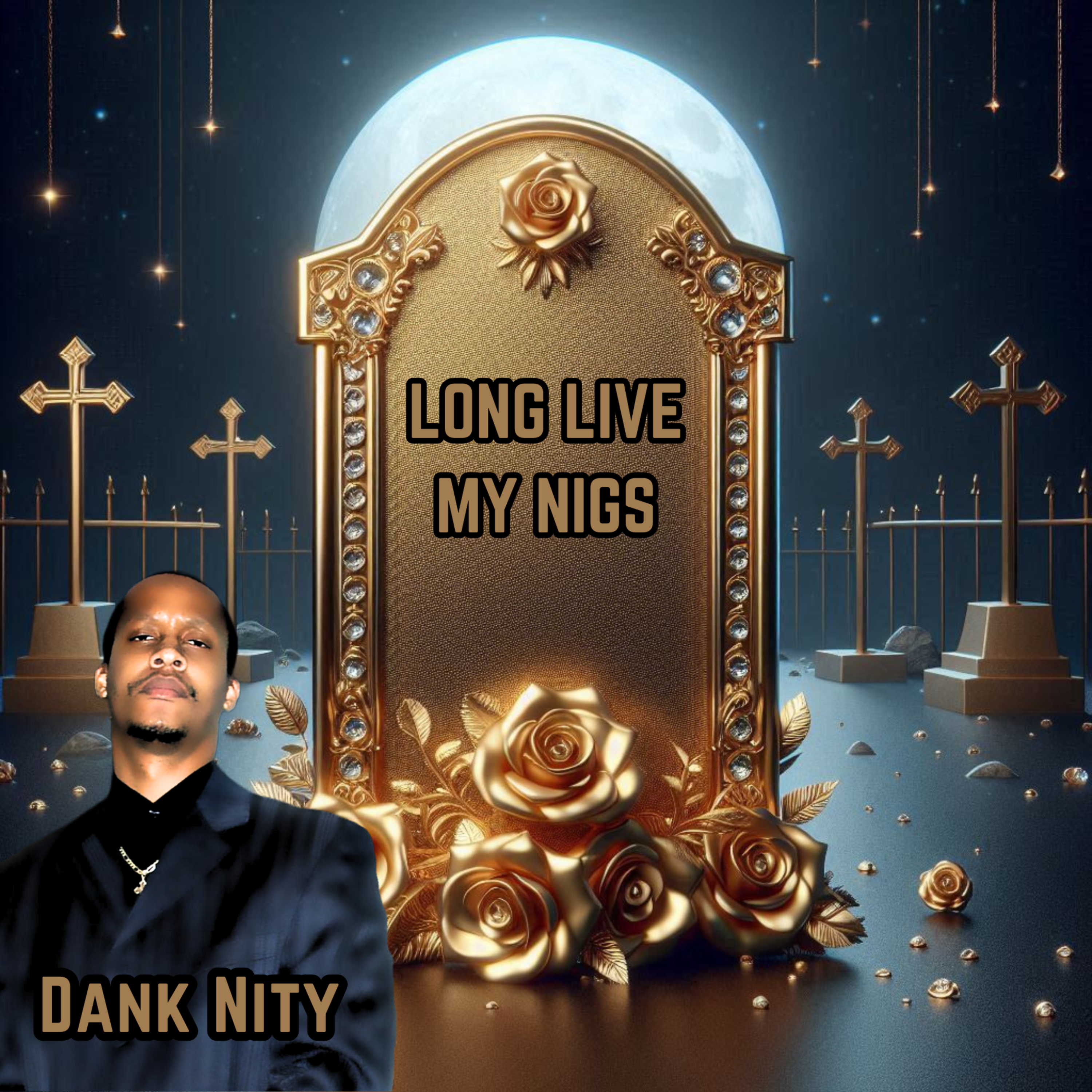 Long Live My Nigs artwork