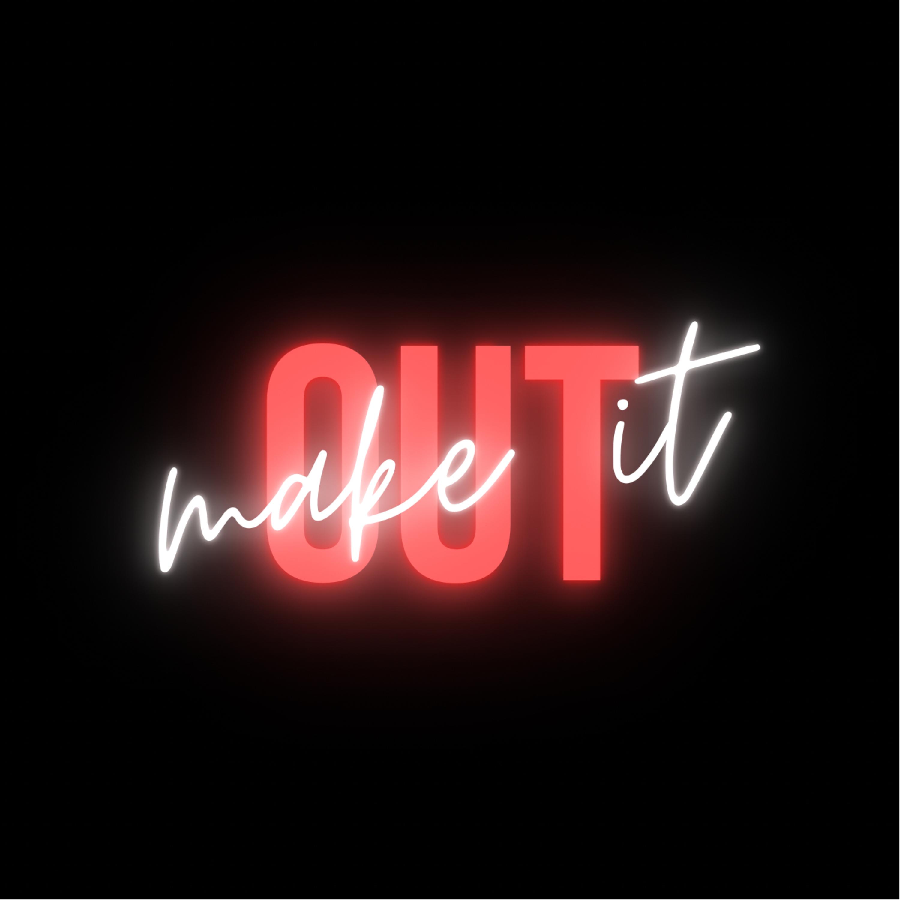 Make It Out artwork