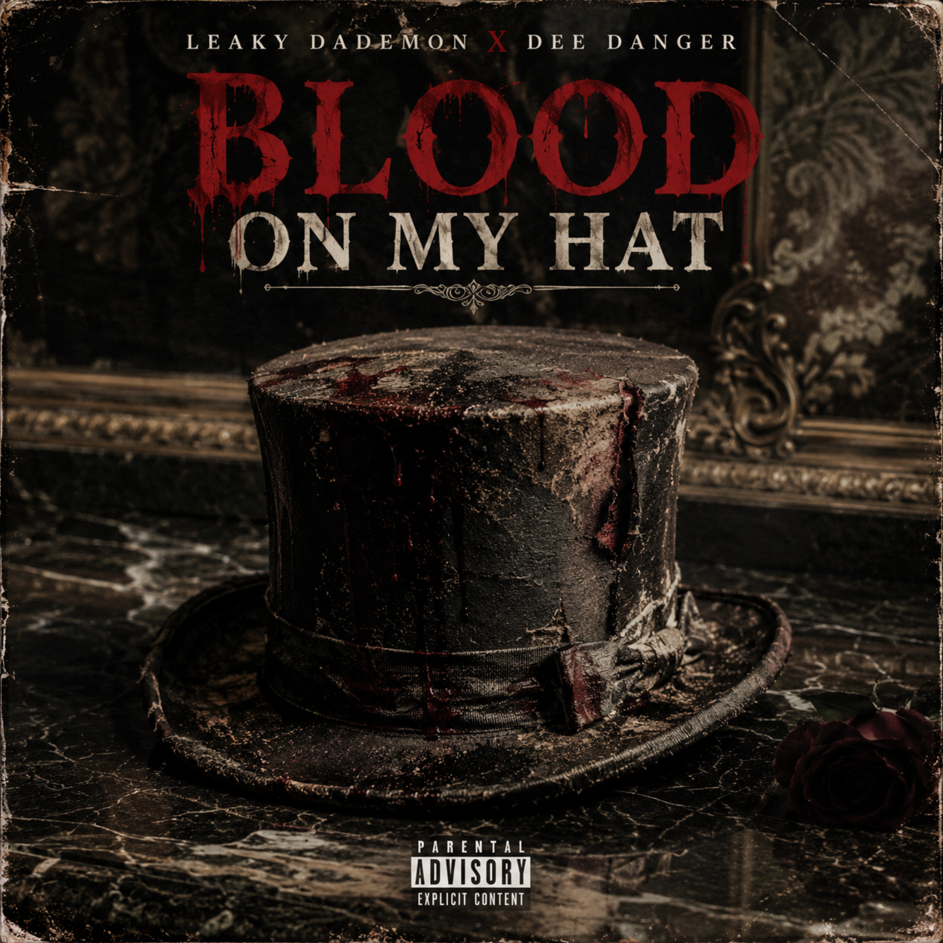 Blood On My Hat by Leaky DaDemon cover art