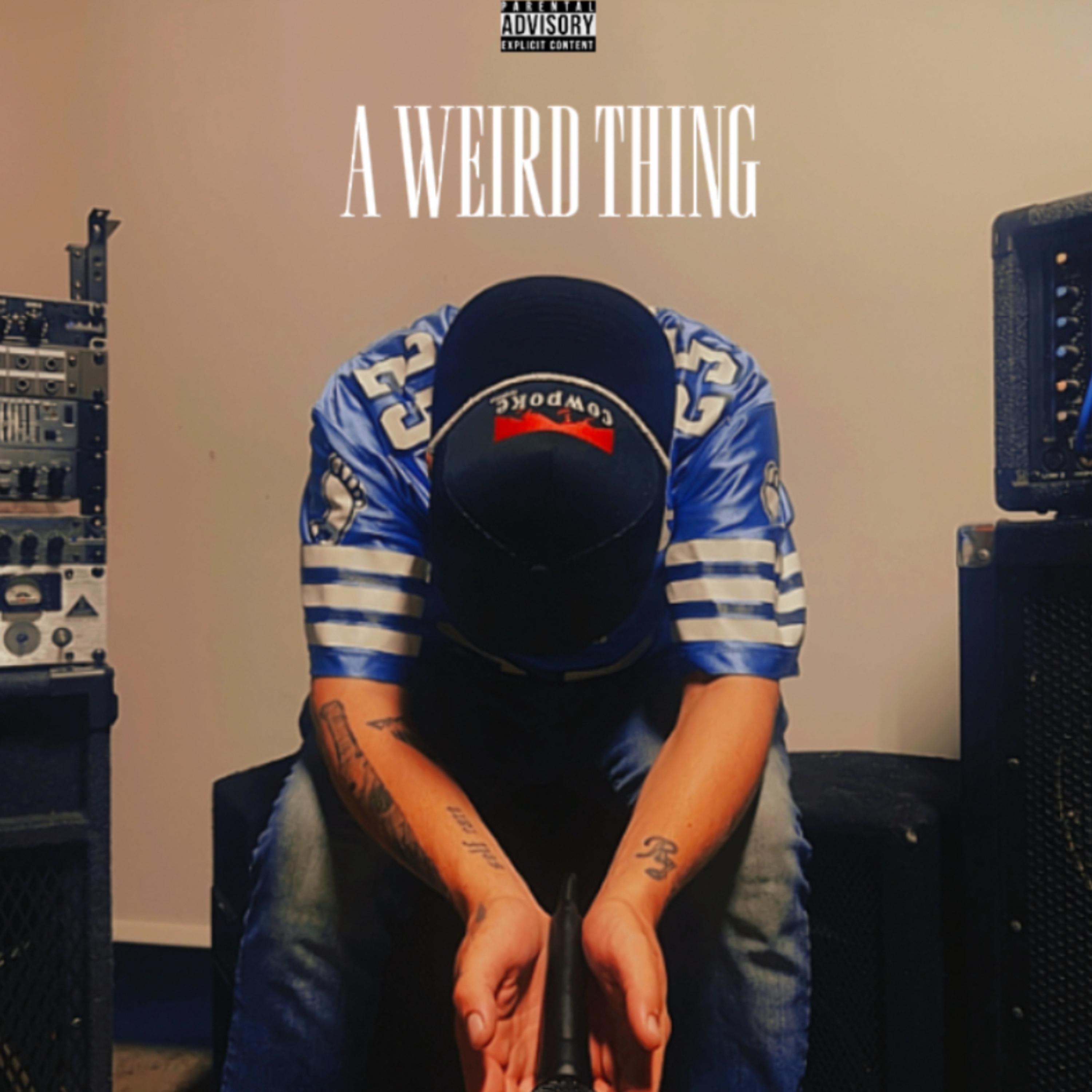 A Weird Thing artwork