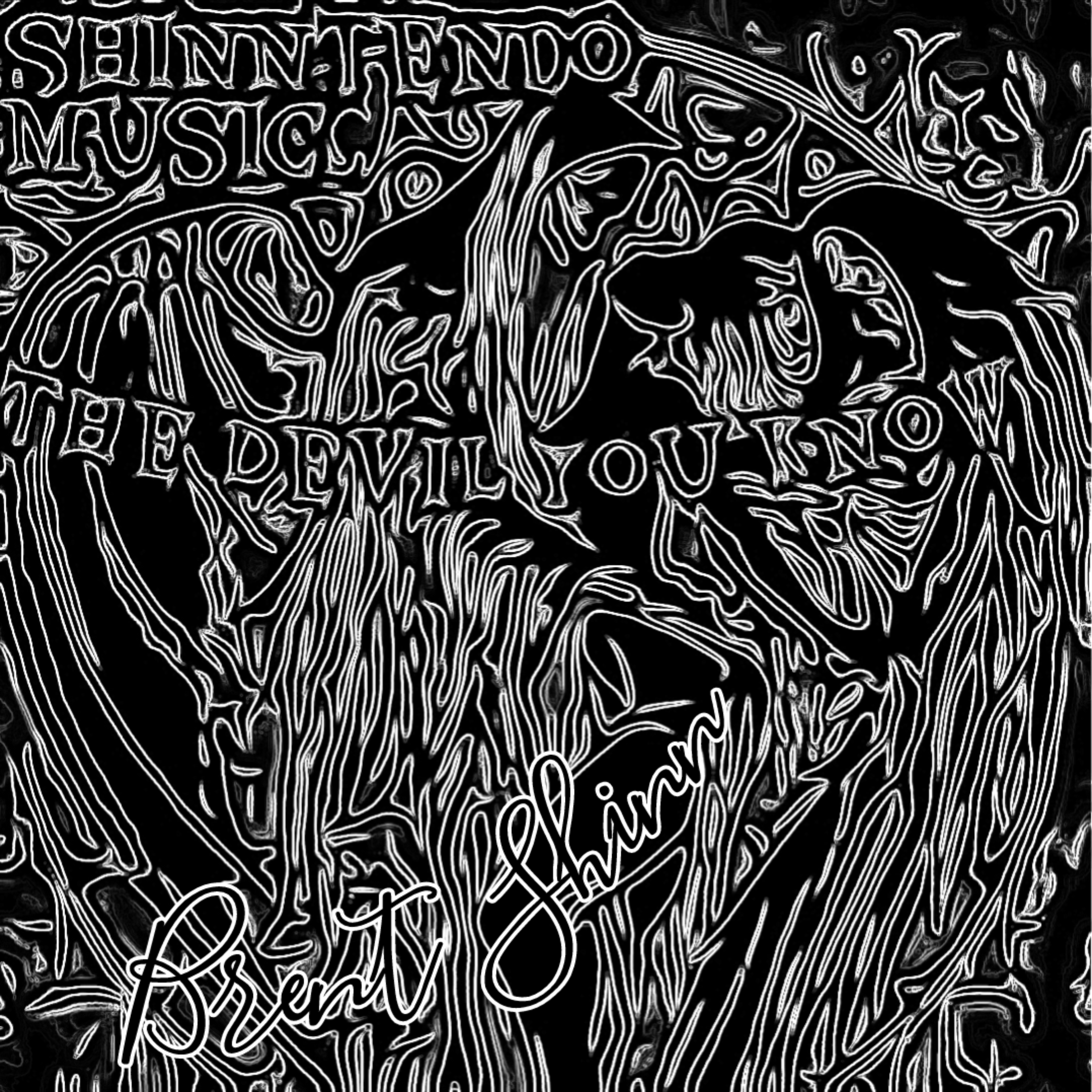 The Devil You Know  by Brent Shinn cover art