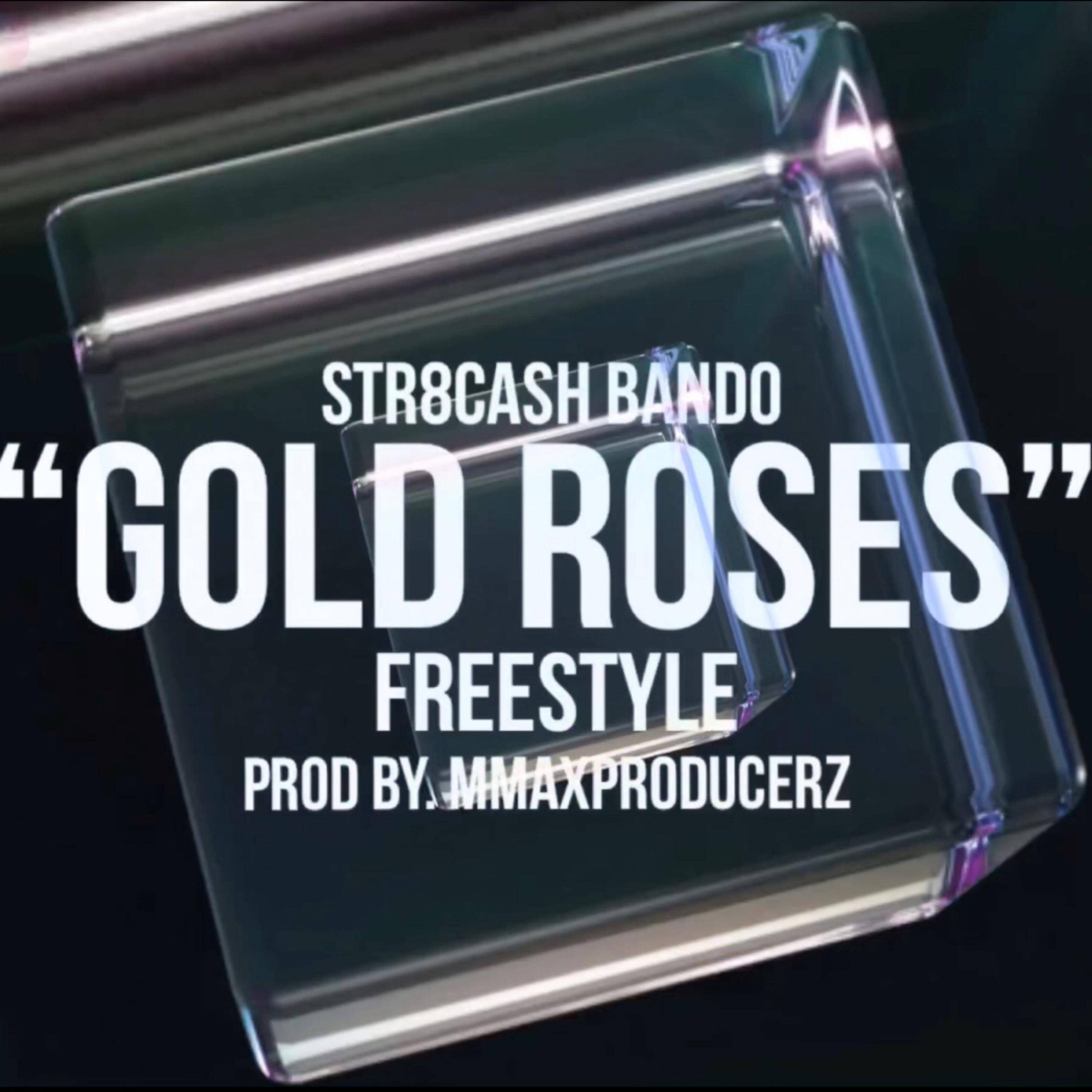Gold Roses (Freestyle) artwork
