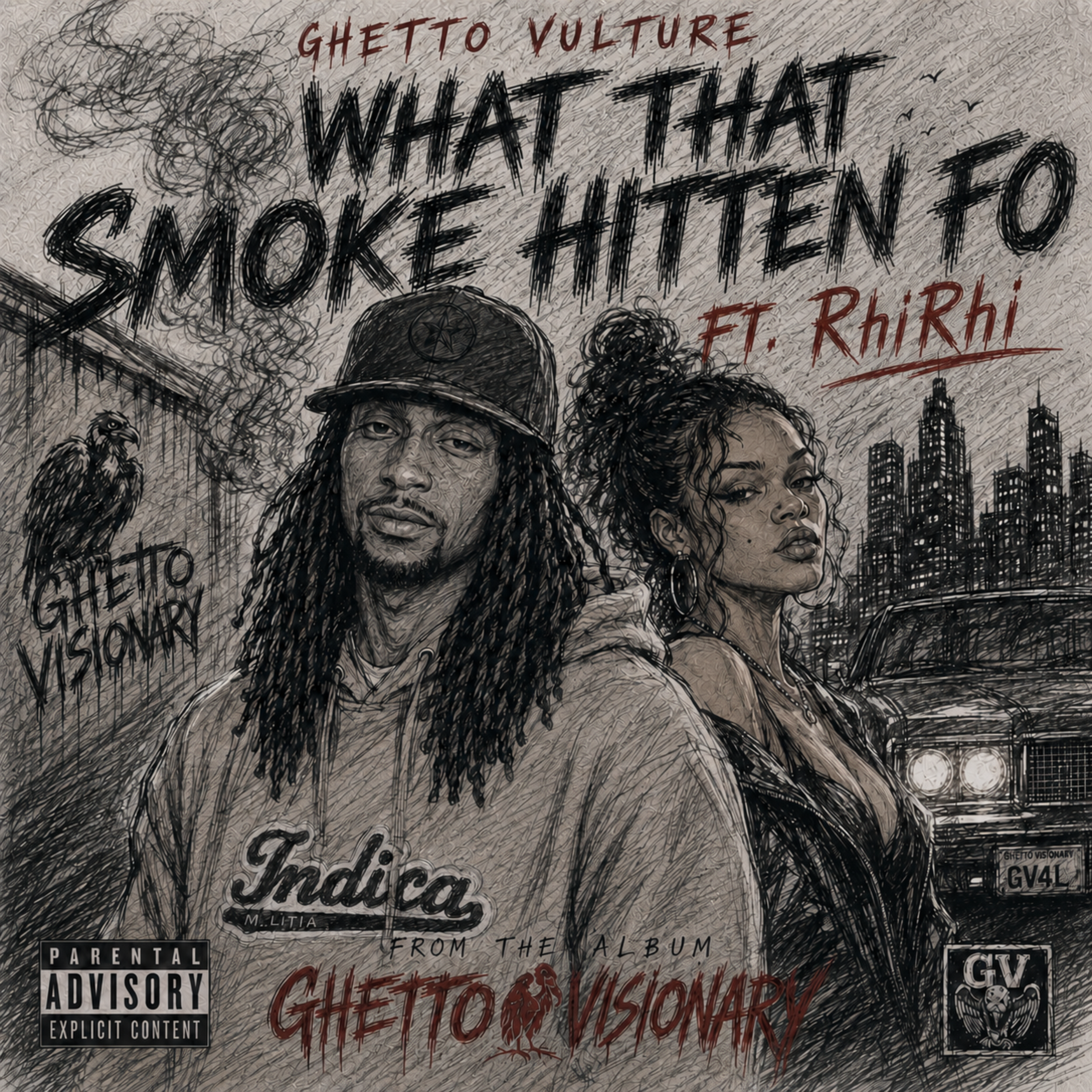 What That Smoke Hitten Fo by Ghetto Vulture cover art