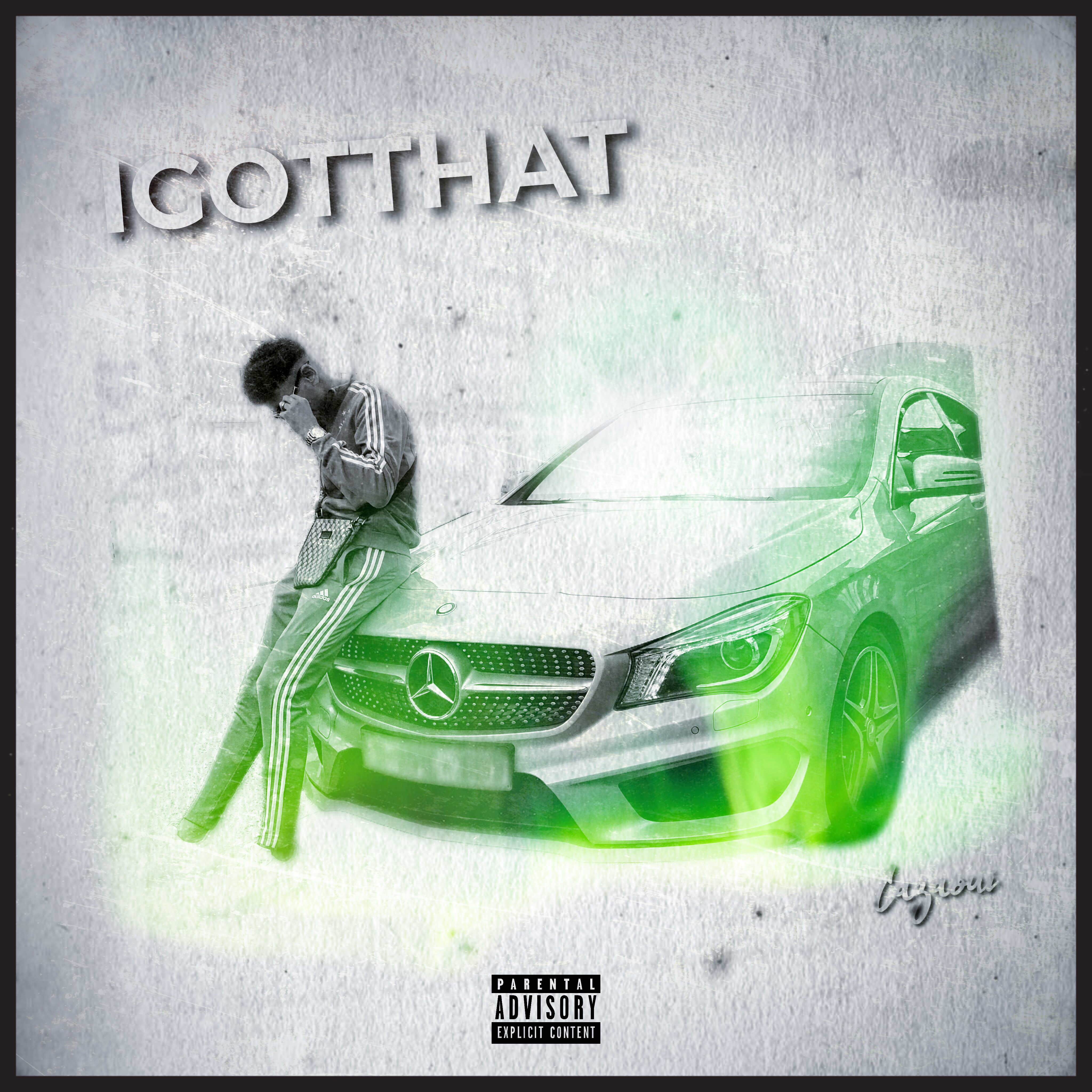 I GOT THAT by Cazaoui cover art
