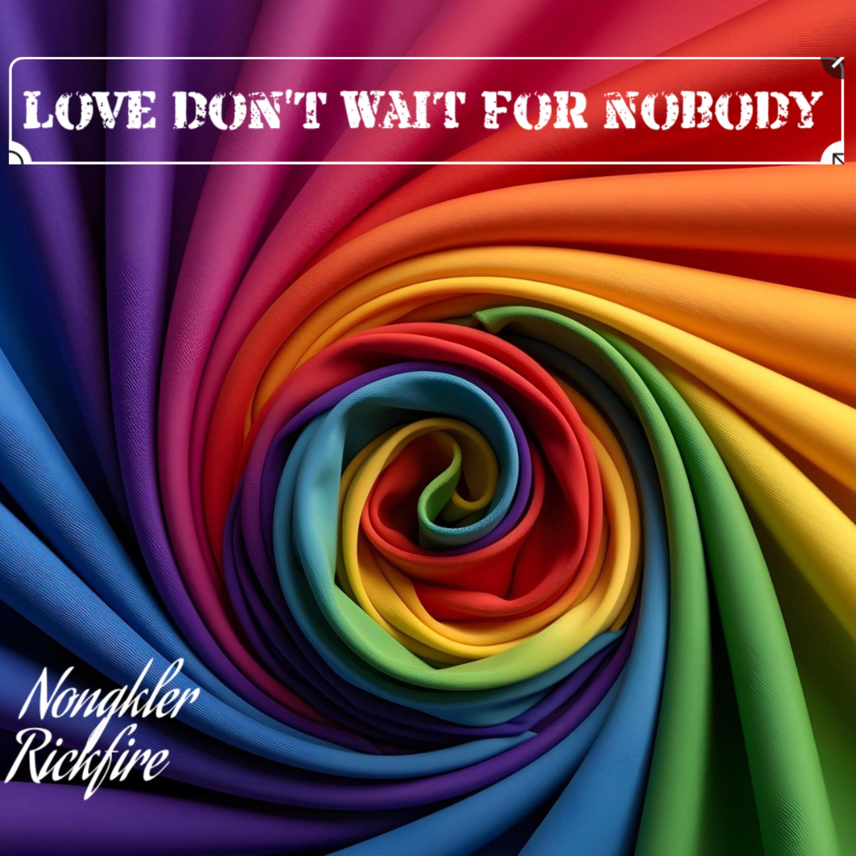 Love Don’t Wait for Nobody artwork