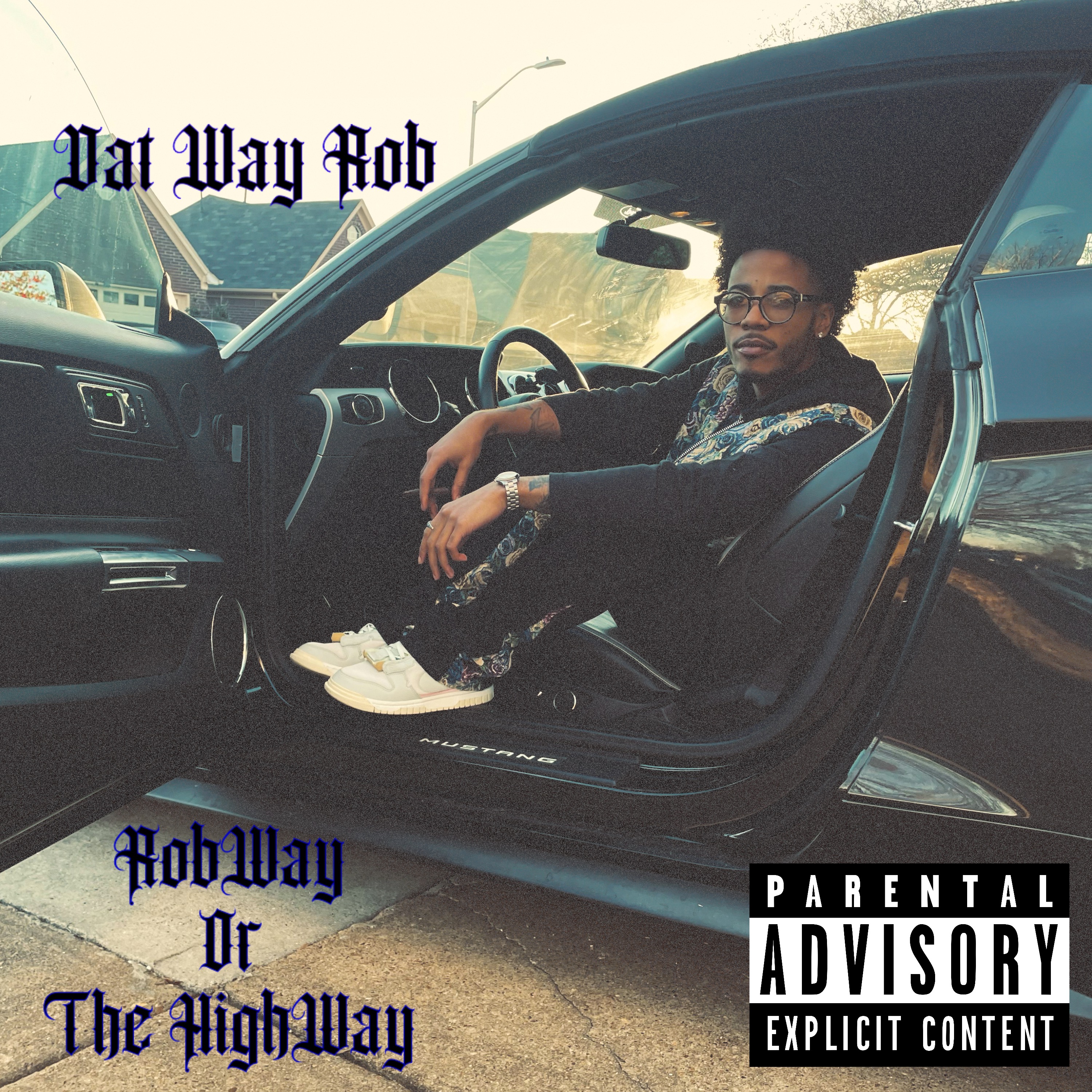 RobWay Or The HighWay by Dat Way Rob cover art