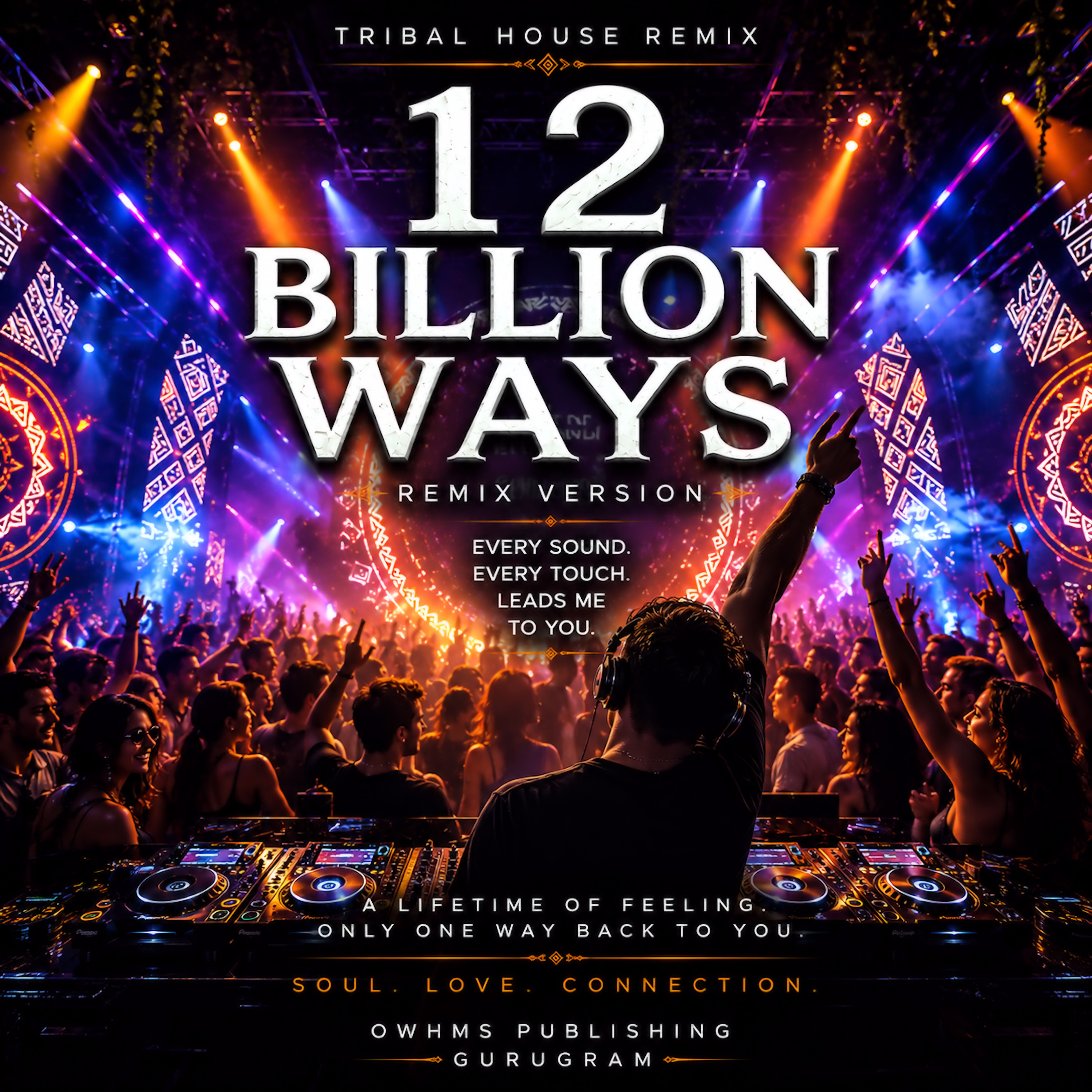 12 BILLION WAYS (Tribal Extended Remix) by GURUGRAM cover art