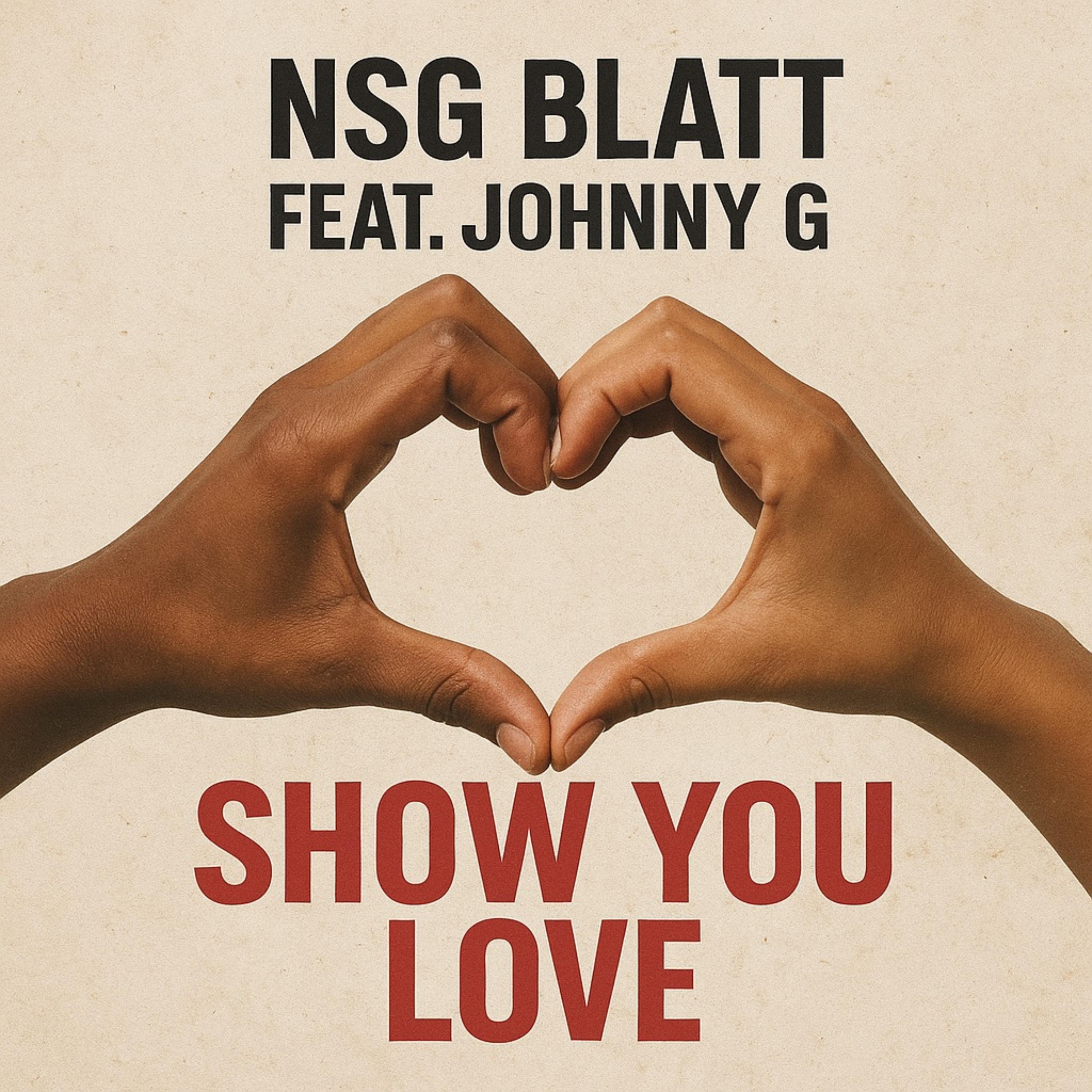 Show You Love by NSG Blatt cover art