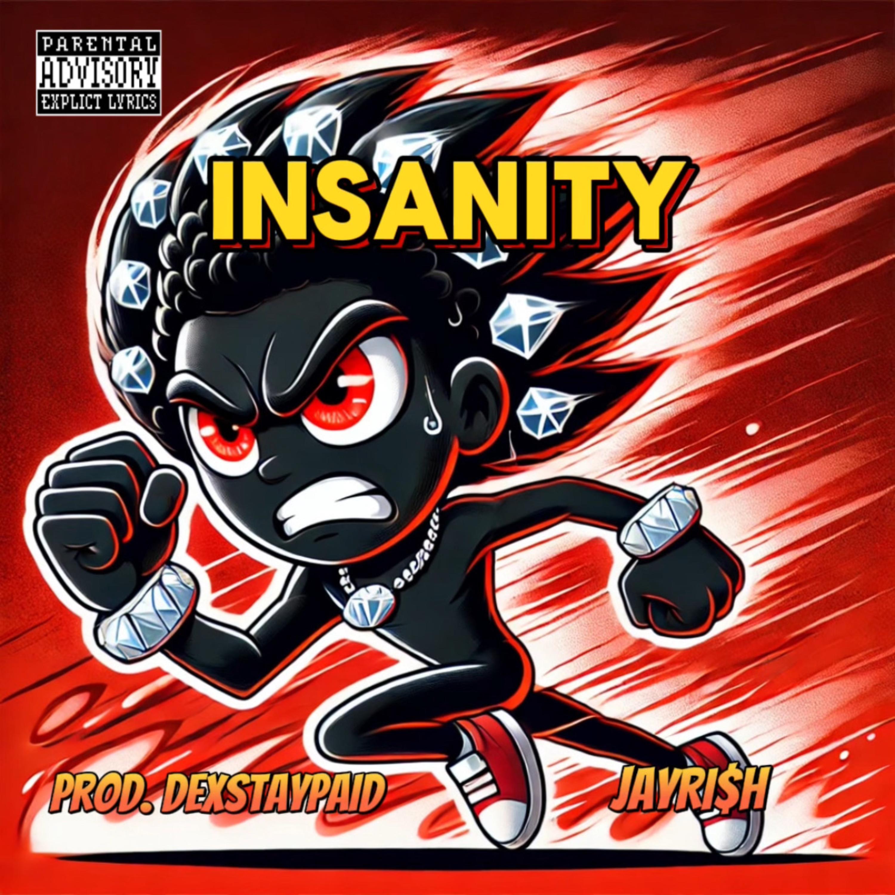 Insanity by JAYRI$H cover art