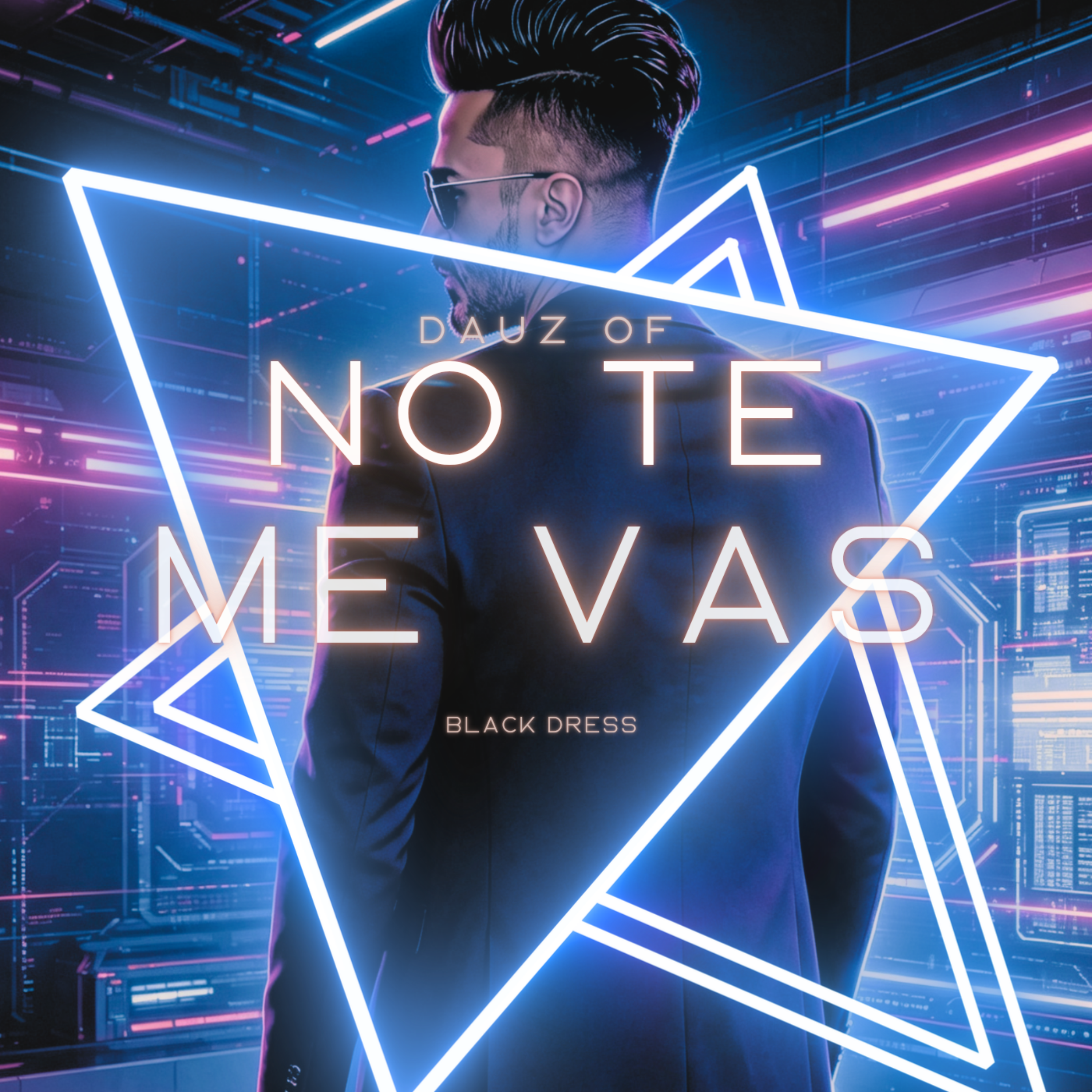 No Te Me Vas by DAUZ OF cover art