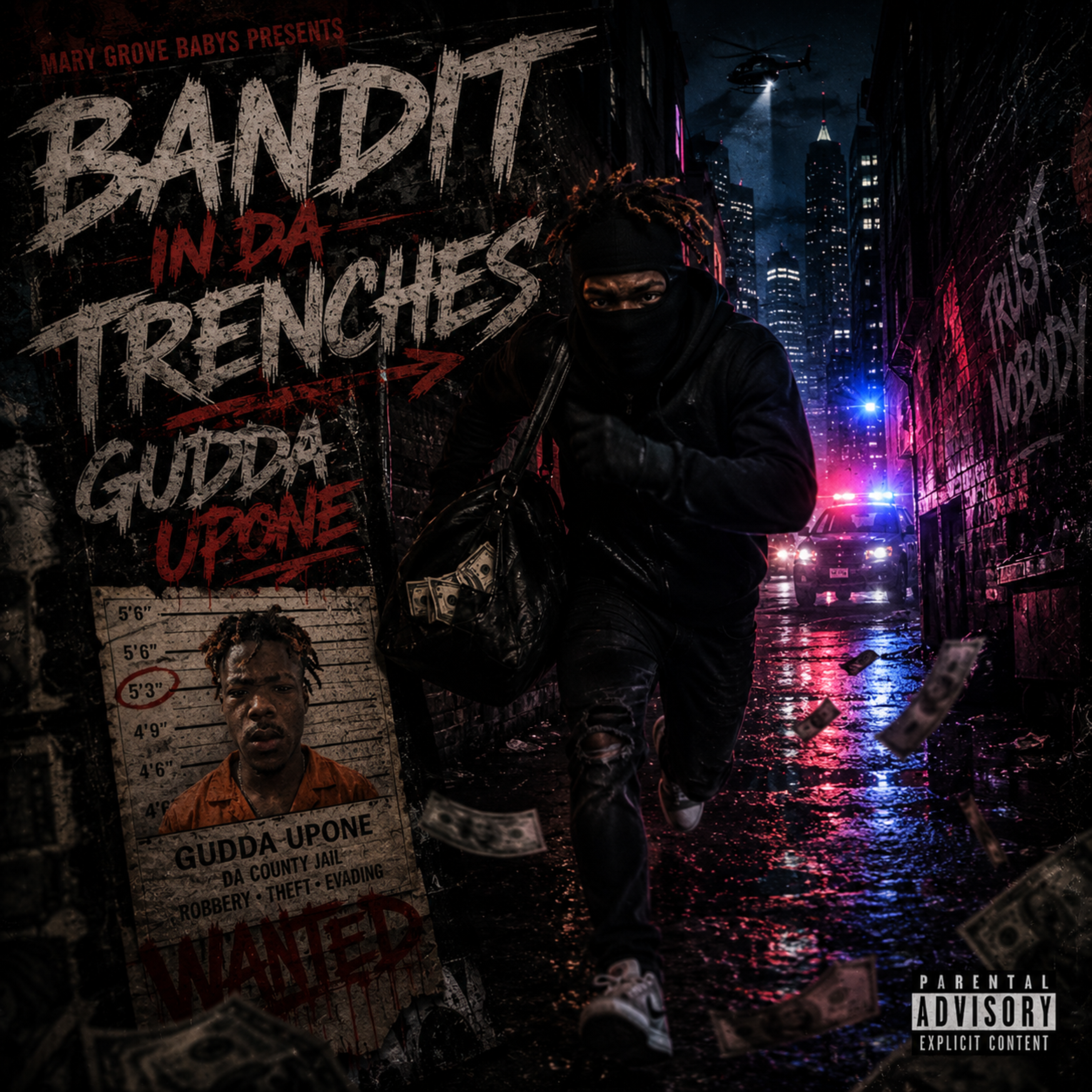 Bandit In Da Trenches by Gudda UpOne
