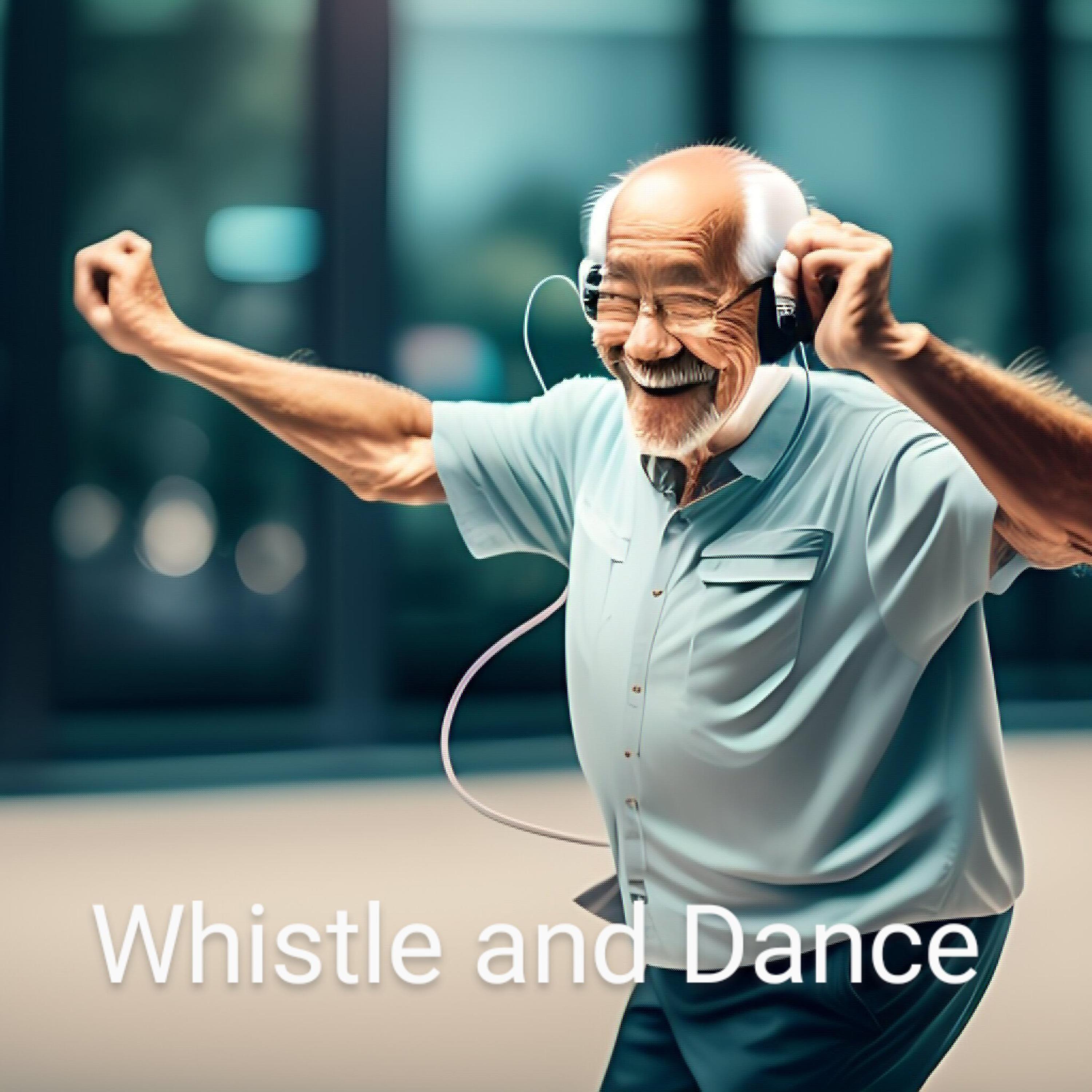 Whistle and Dance  artwork