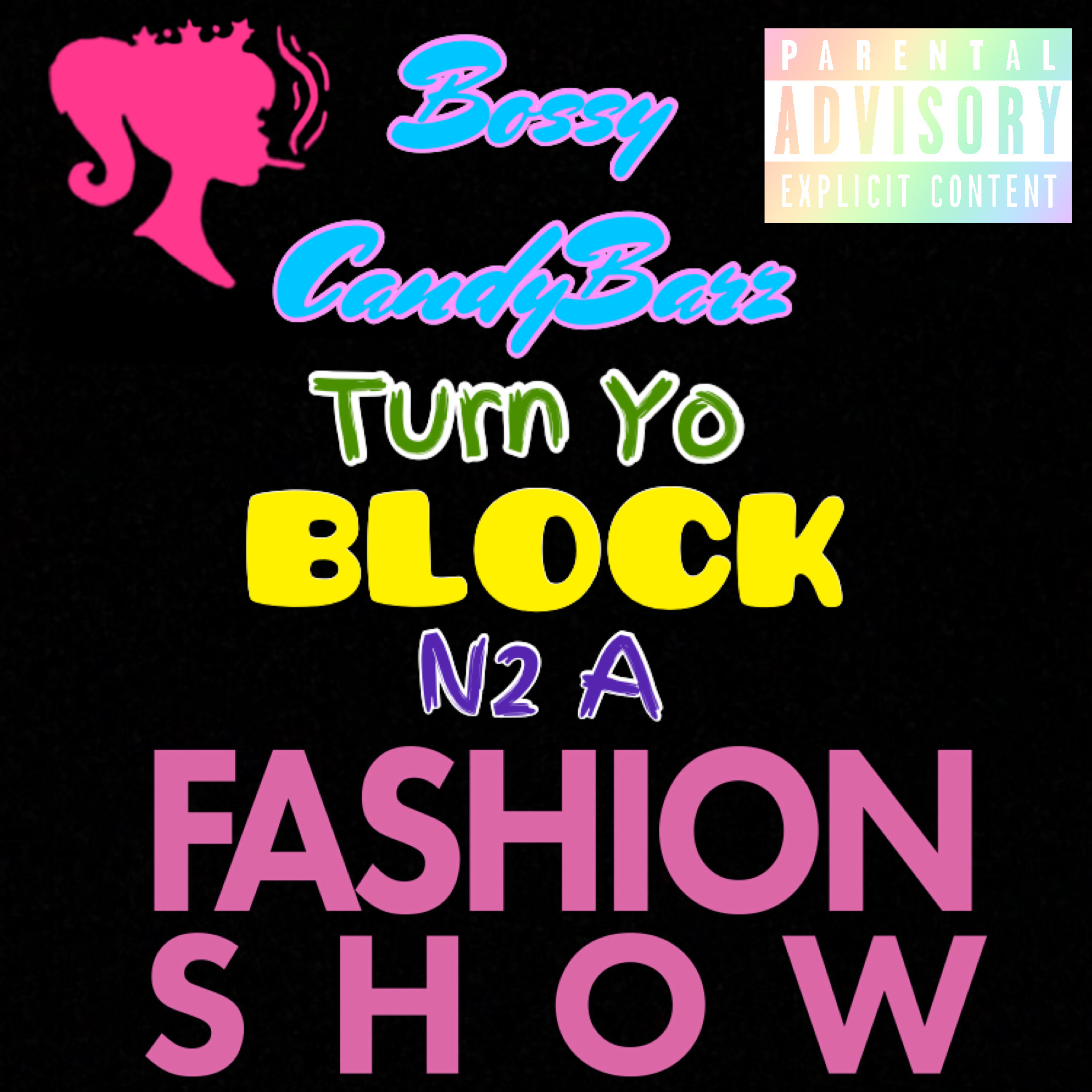 Turn Yo Block N2 A Fashion Show artwork