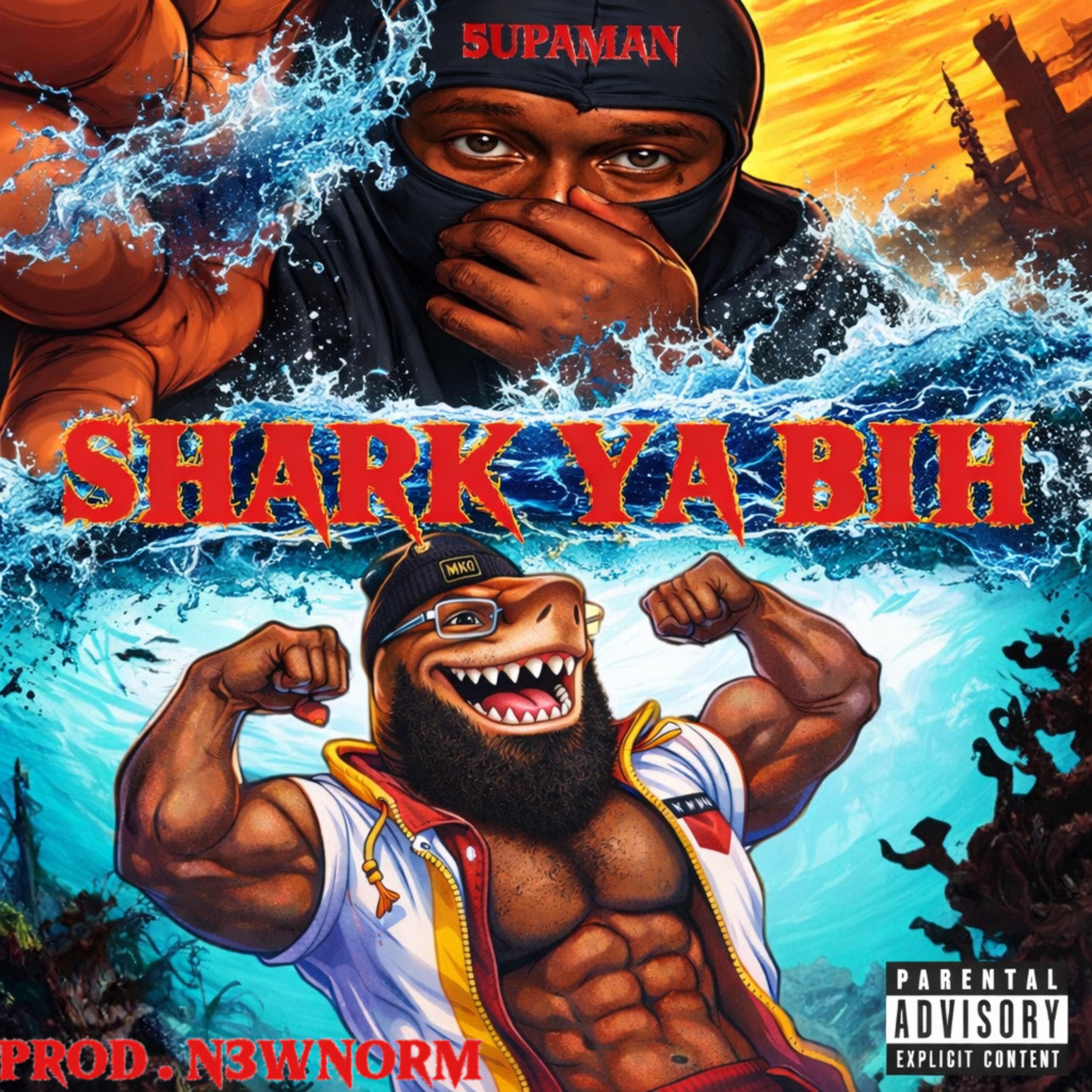 Shark Ya Bih by 5upaman cover art