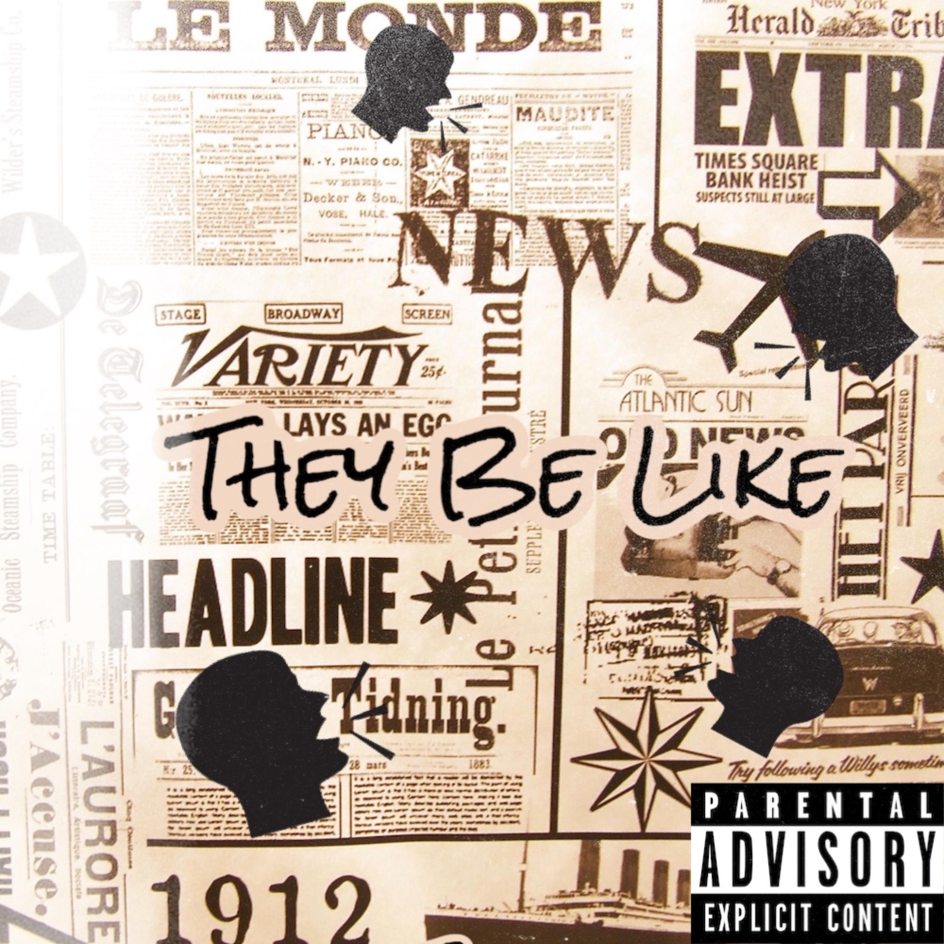 They Be Like by Prynce Asan cover art