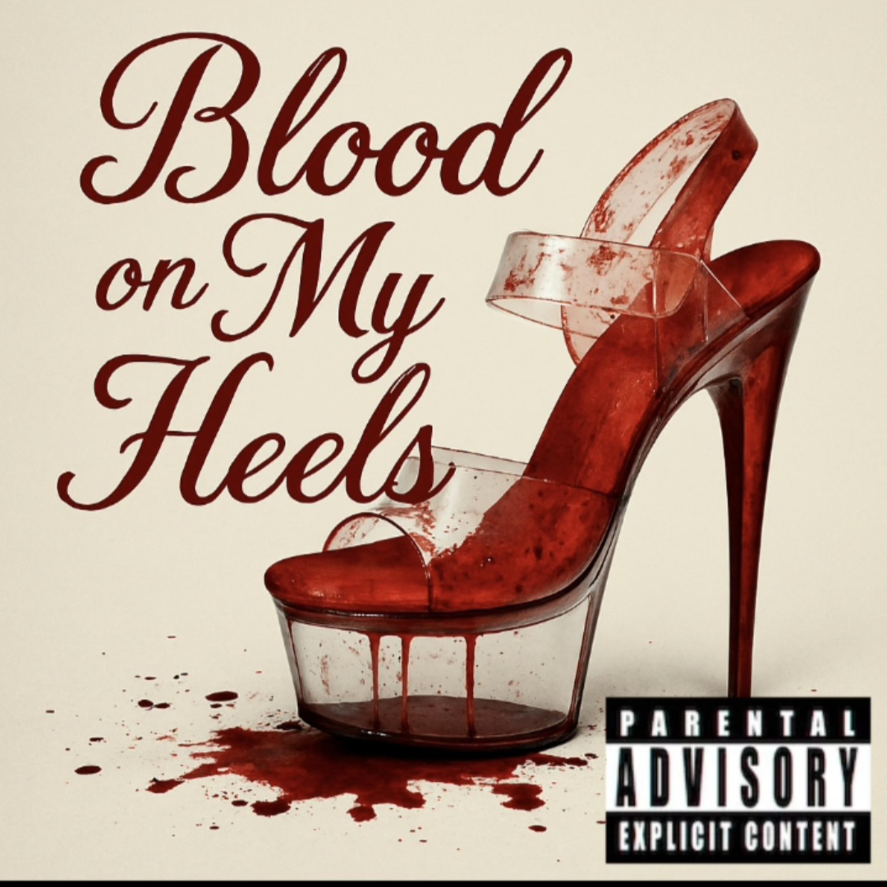 Blood On My Heels artwork