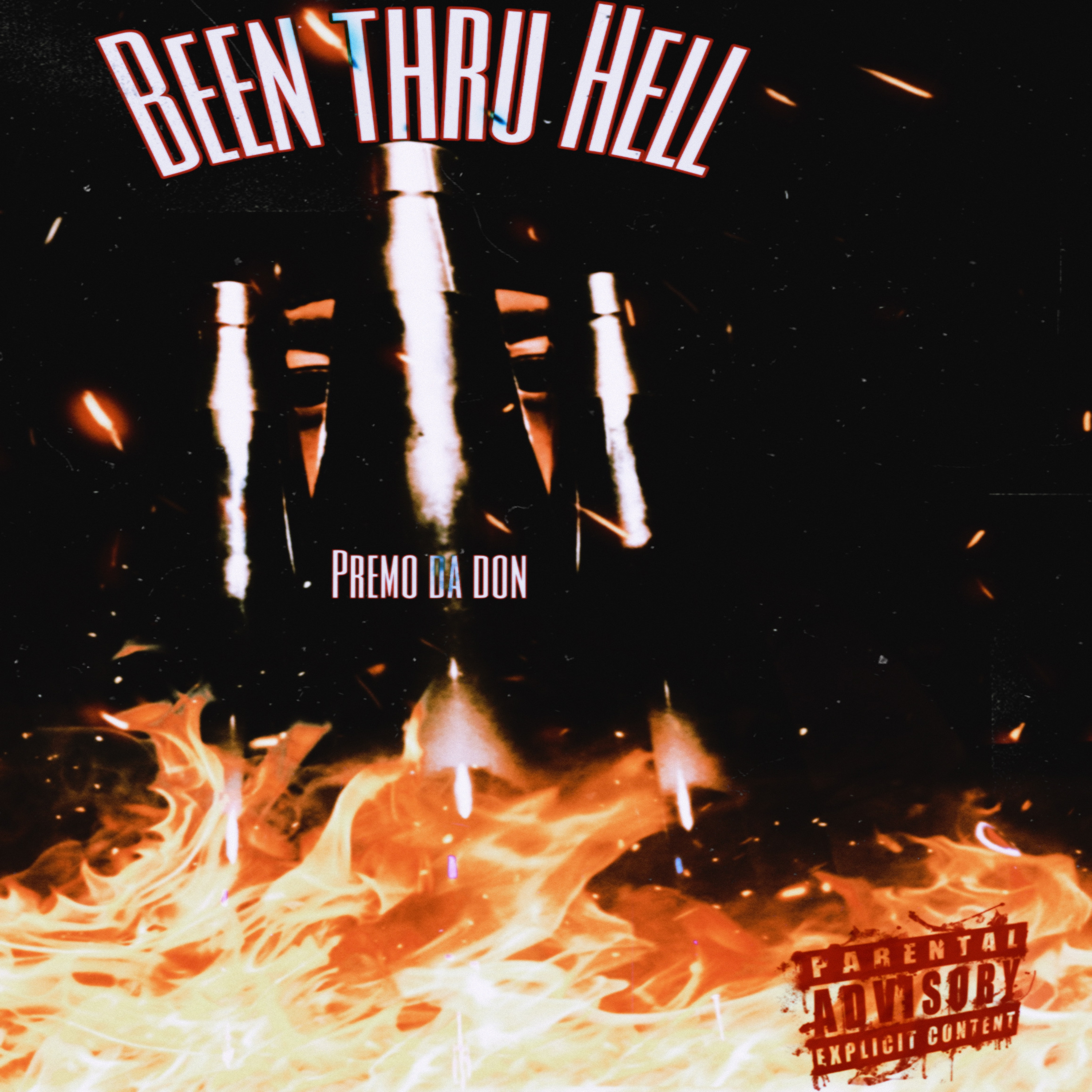 Been Thru Hell artwork
