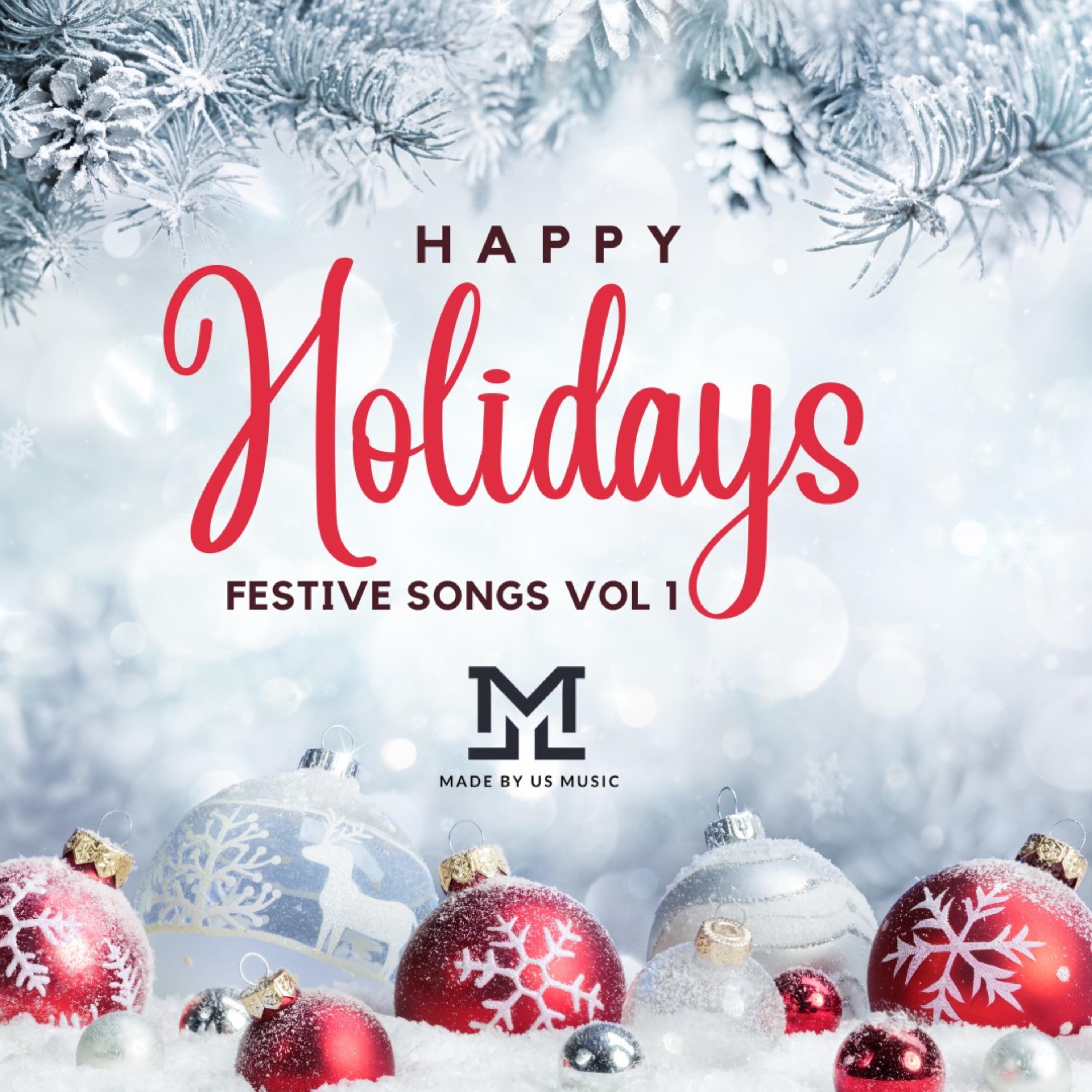 Happy Holidays Festive Songs Vol 1 artwork