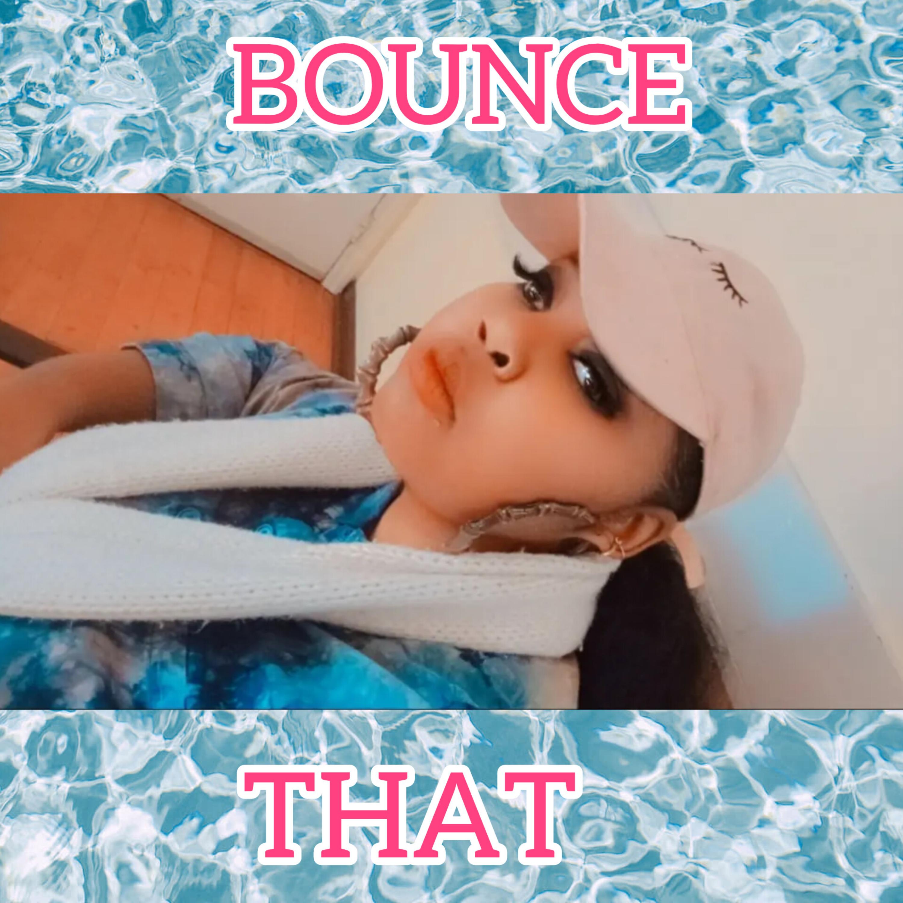 BOUNCE THAT artwork