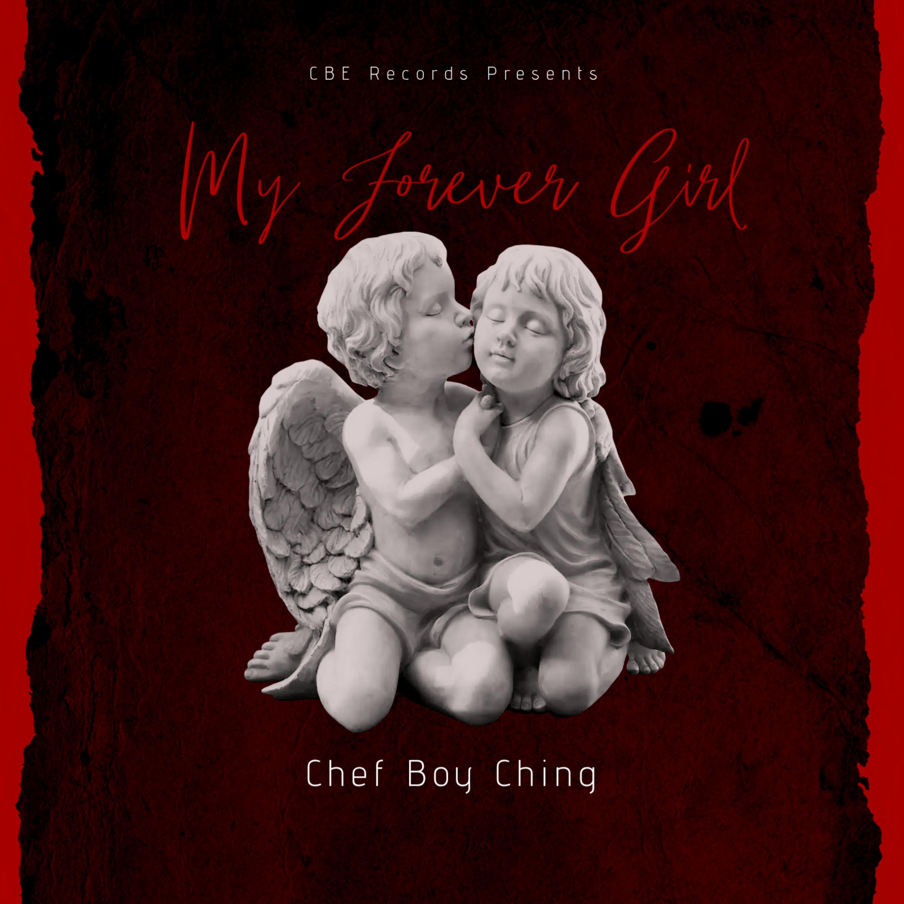 My Forever Girl by Chef Boy Ching cover art