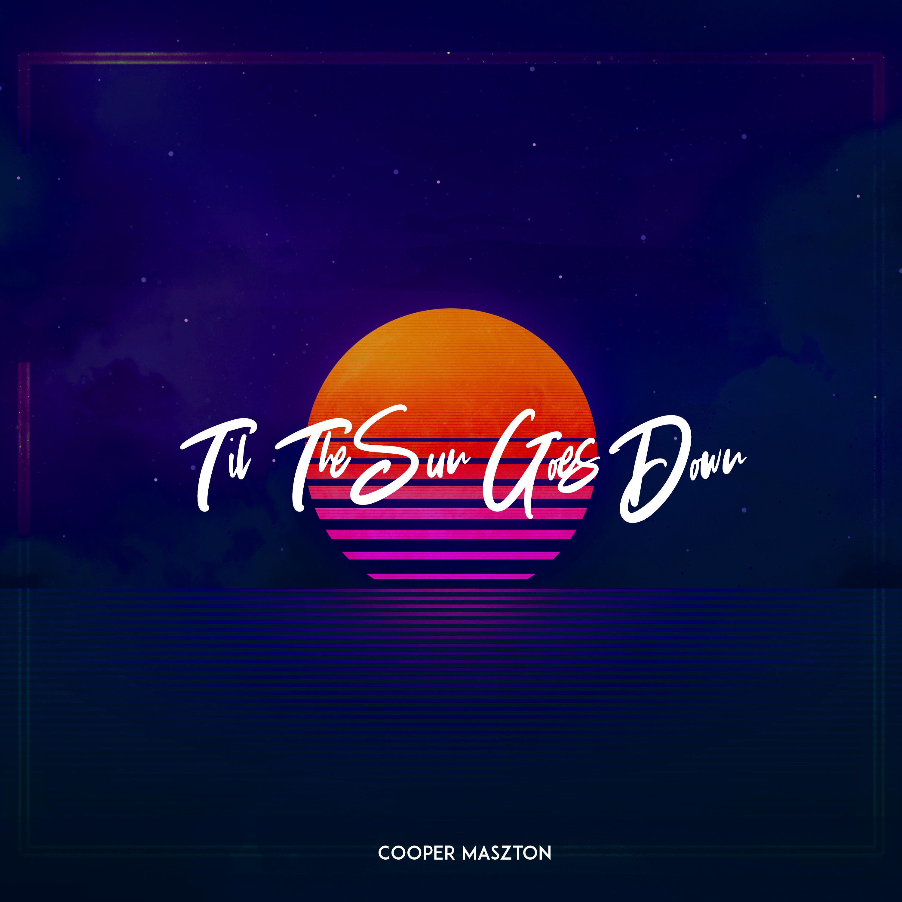 Til The Sun Goes Down artwork