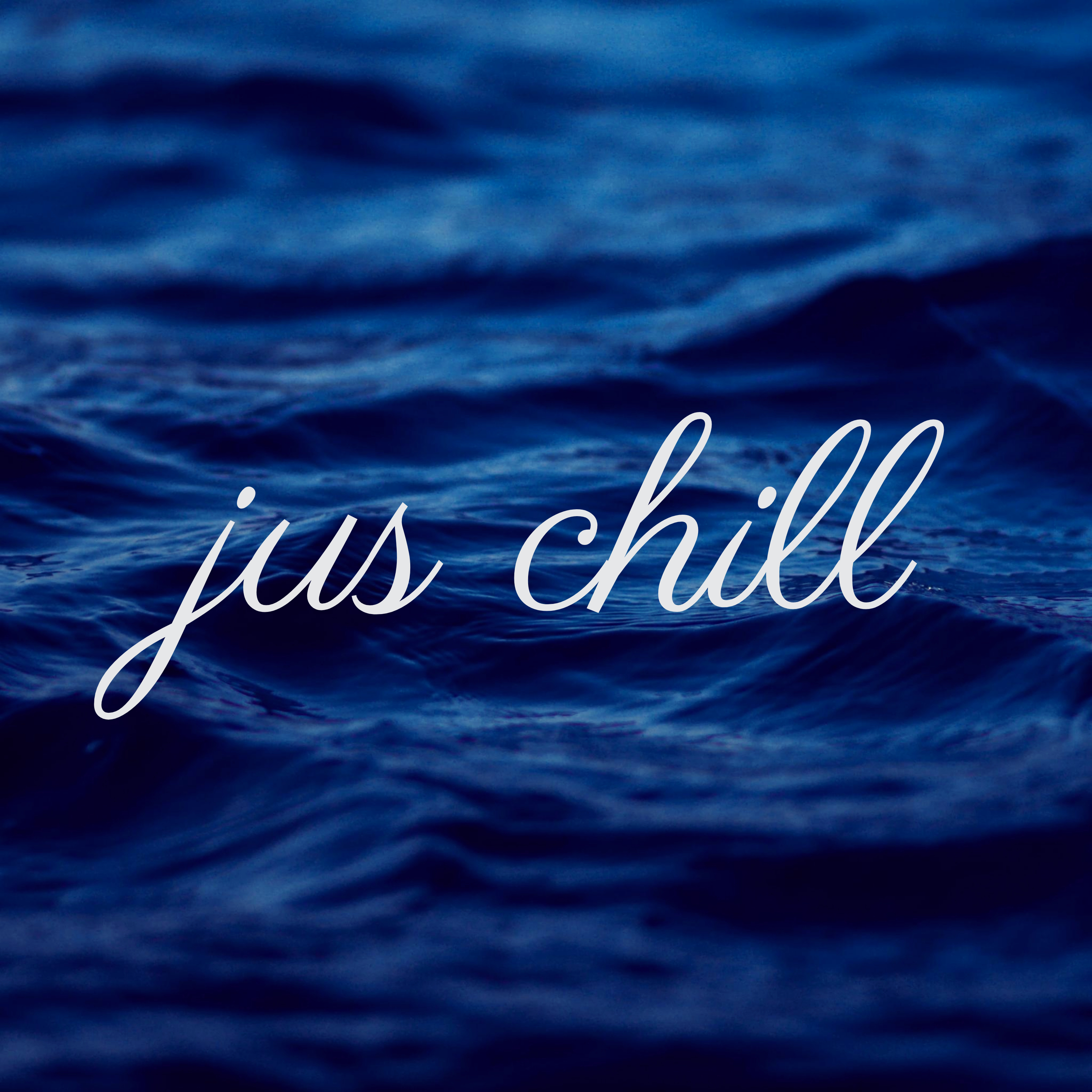 jus chill artwork