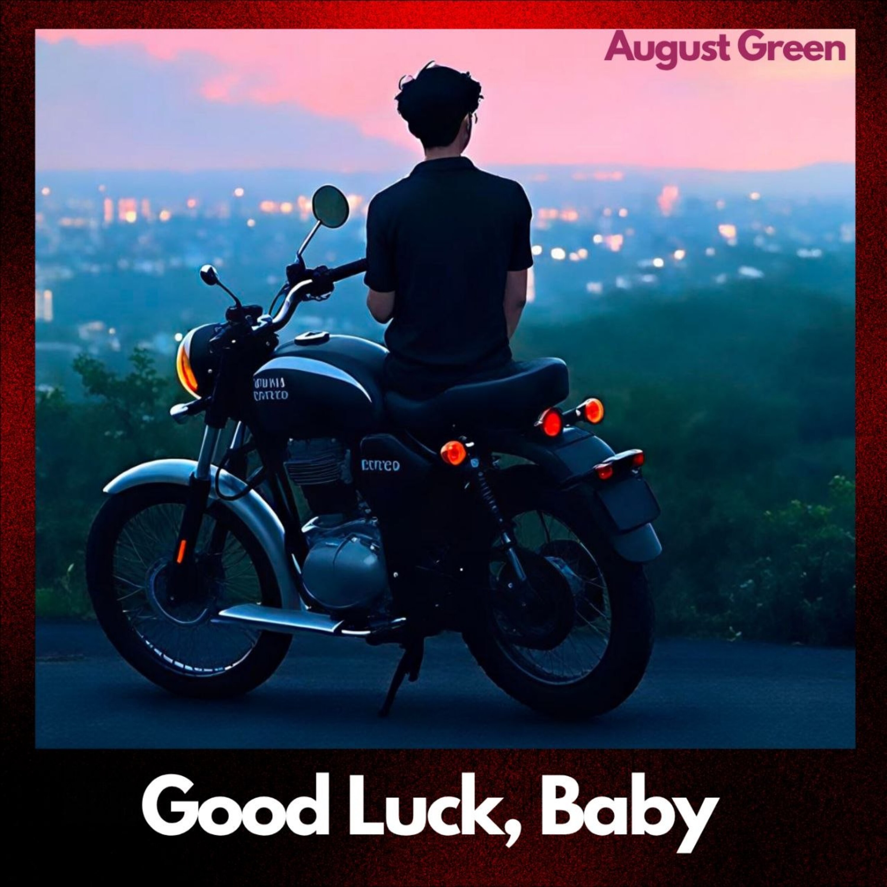 Good Luck, Baby by August Green cover art