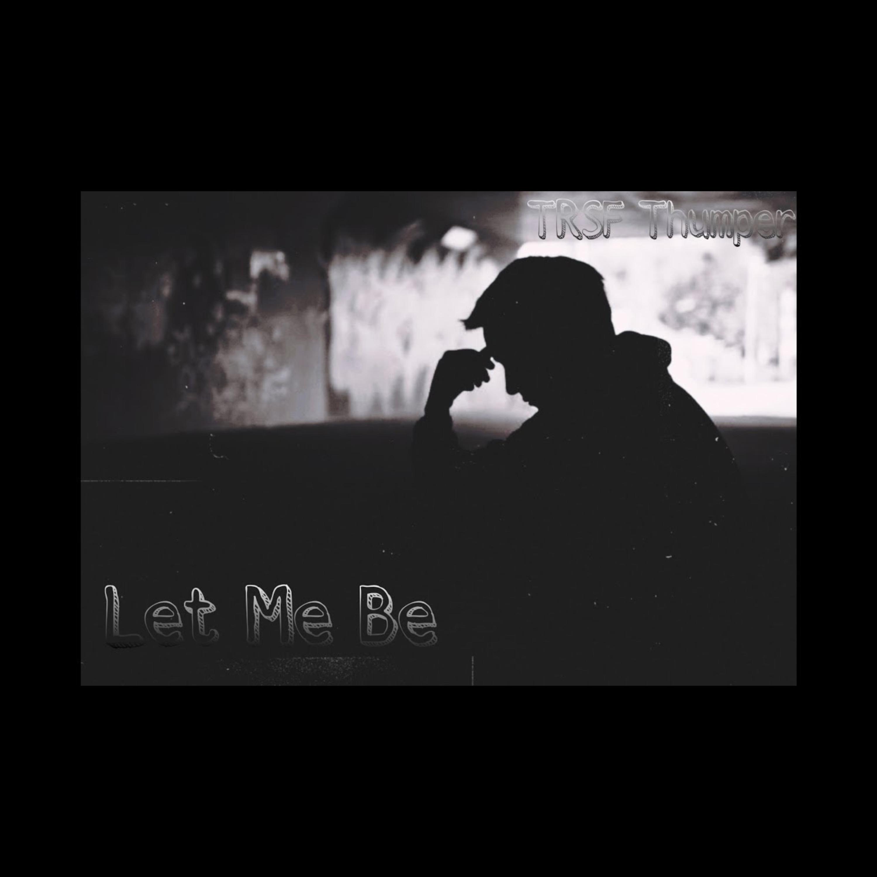 Let Me Be artwork
