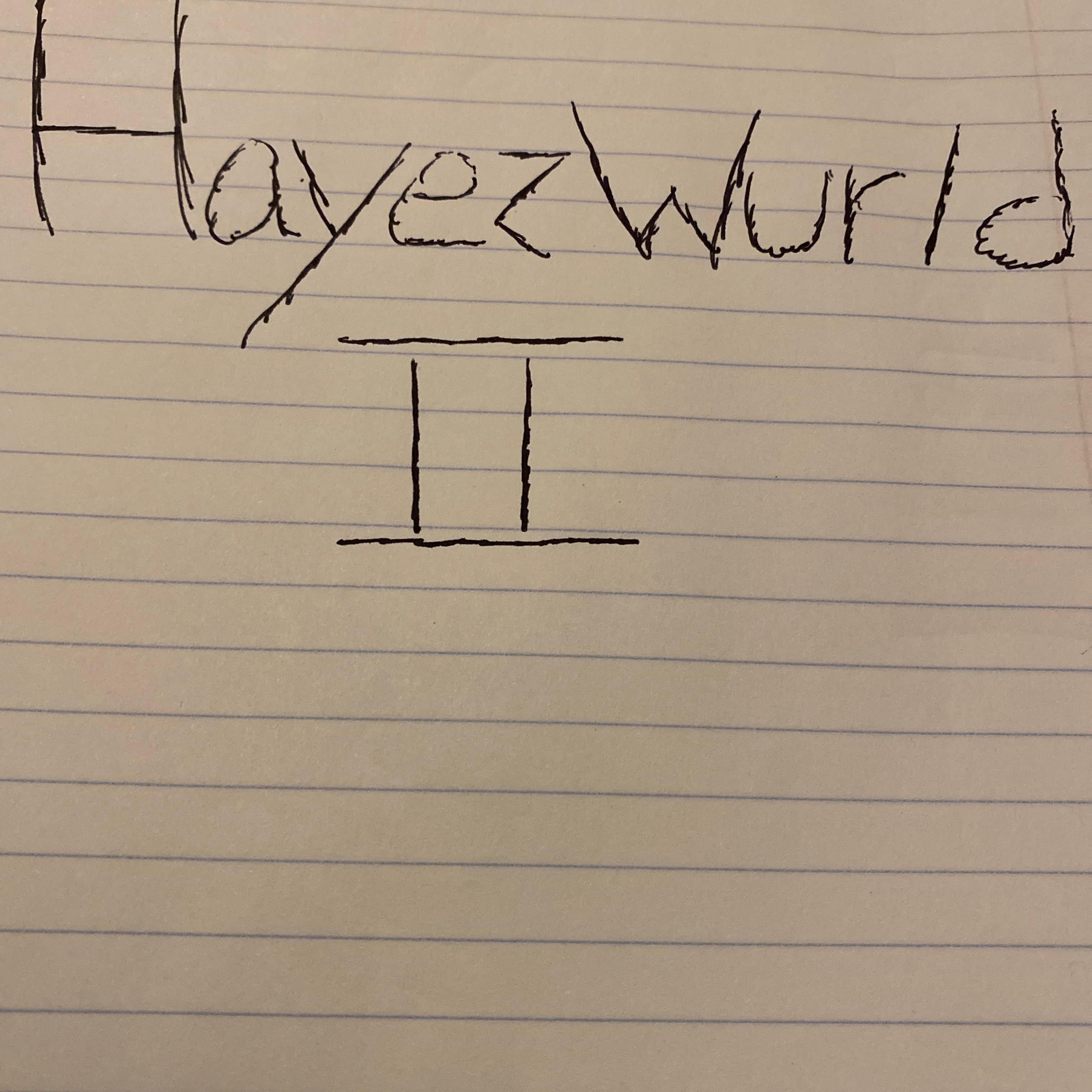 Hayezwurld II artwork