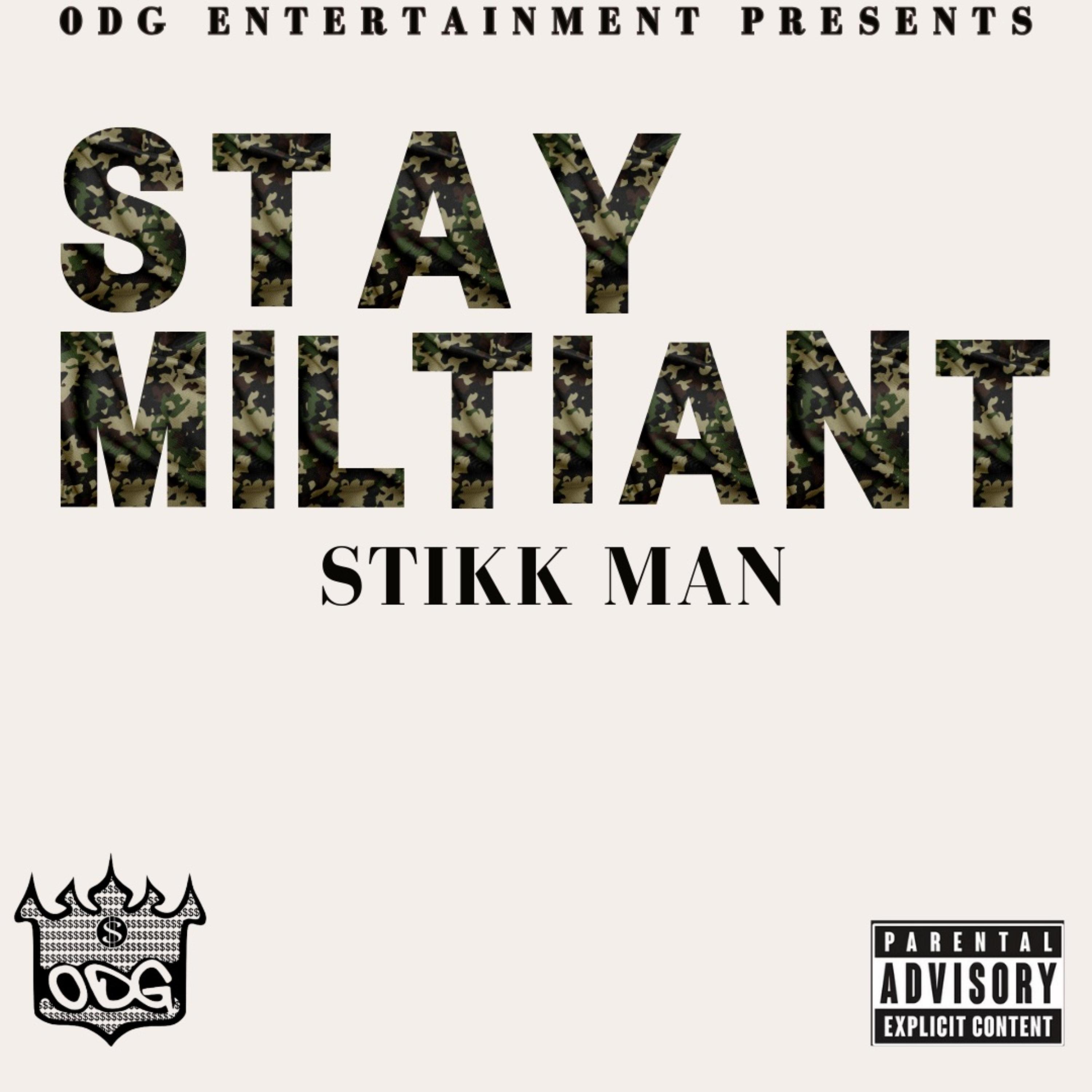 Stay Militant by Stikk Man cover art