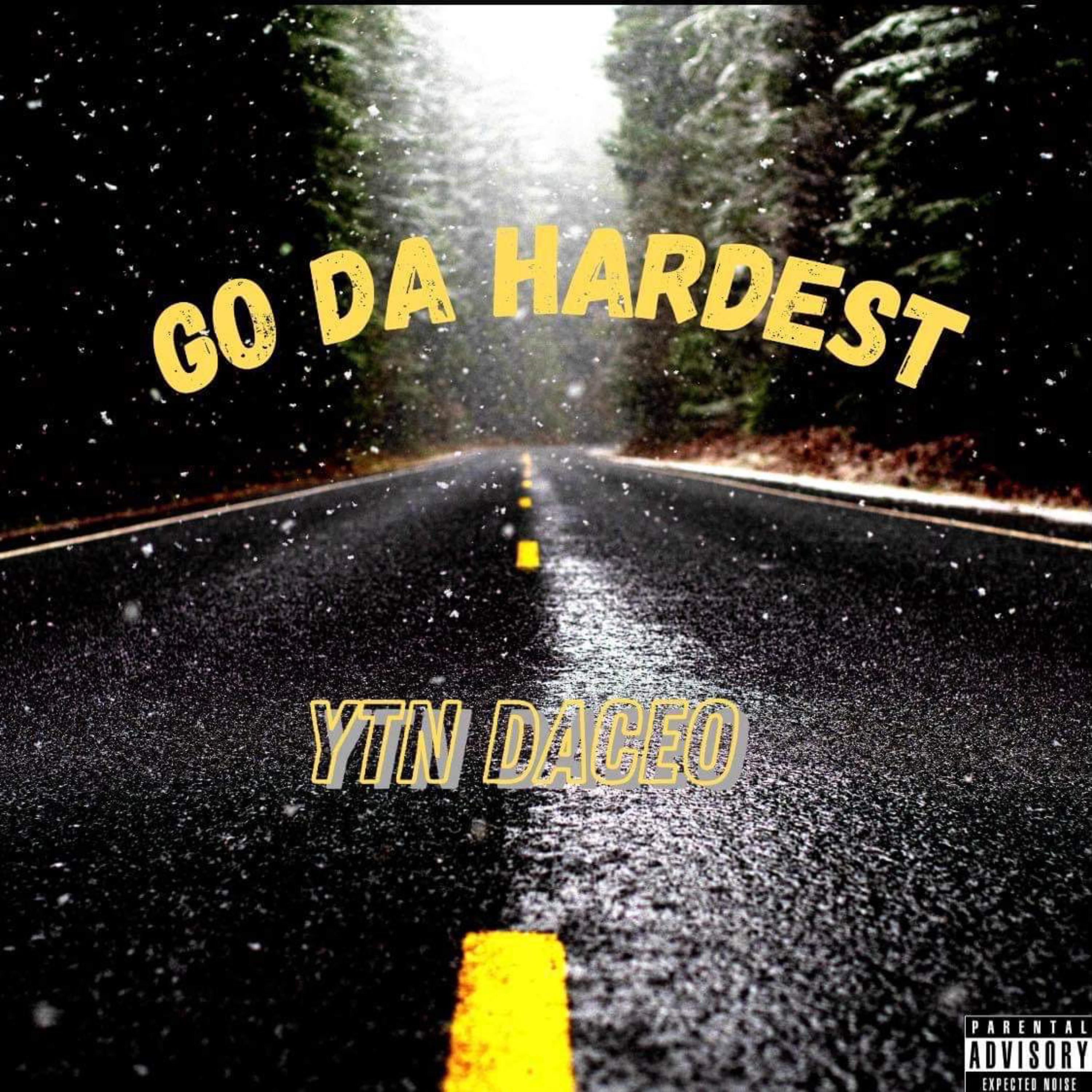 Go Da Hardest artwork