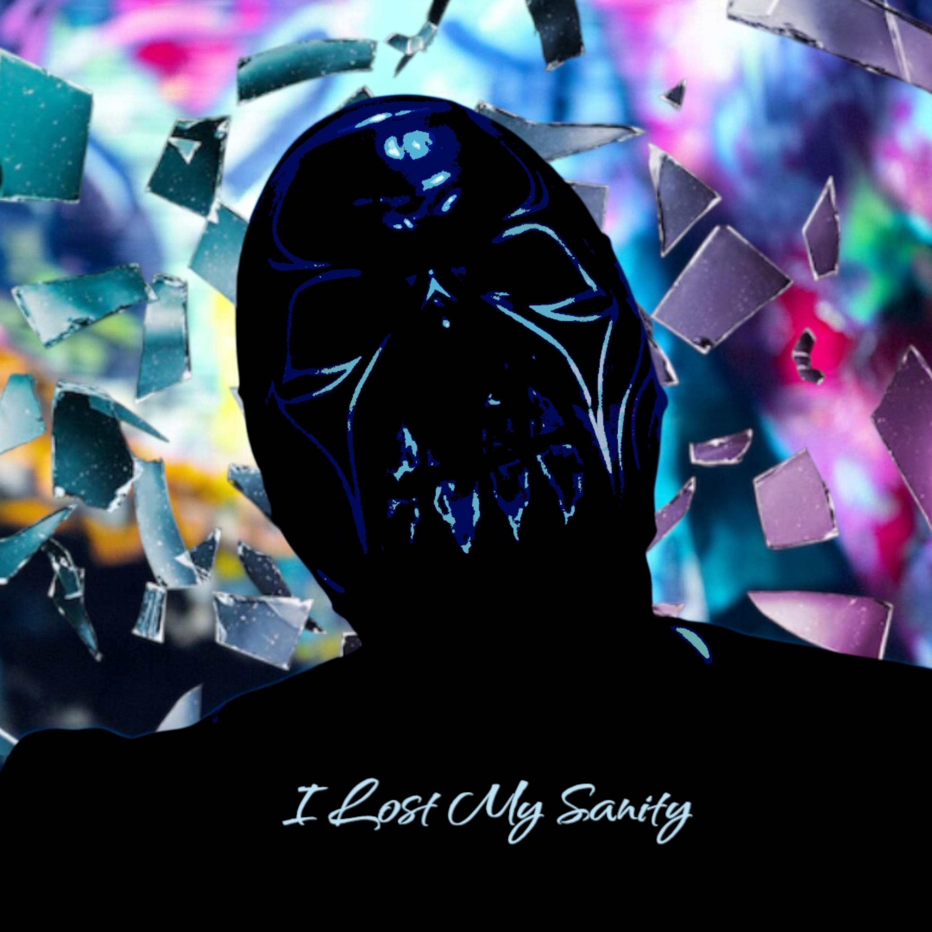 I Lost My Sanity artwork