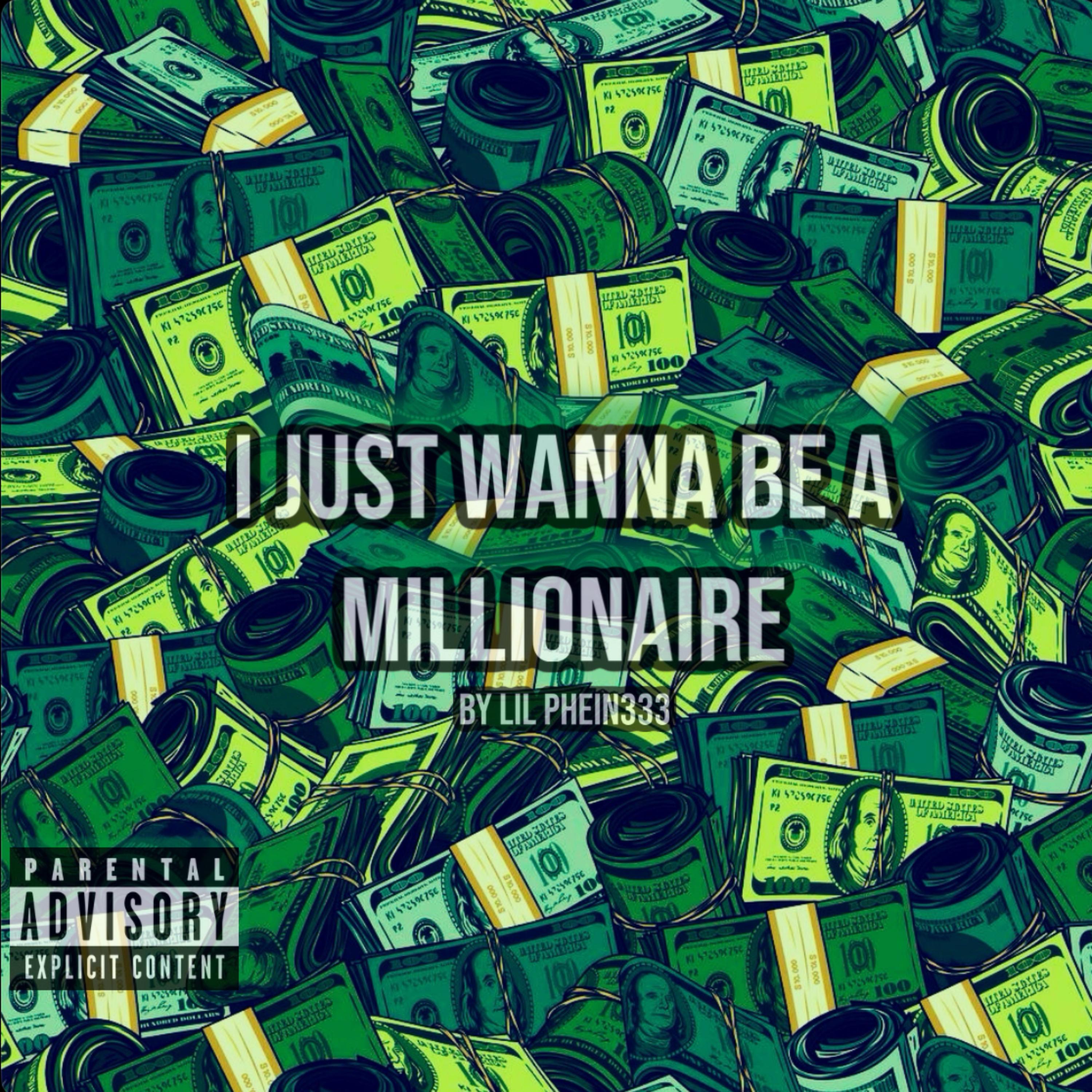 I Just Wanna Be a Millionaire artwork