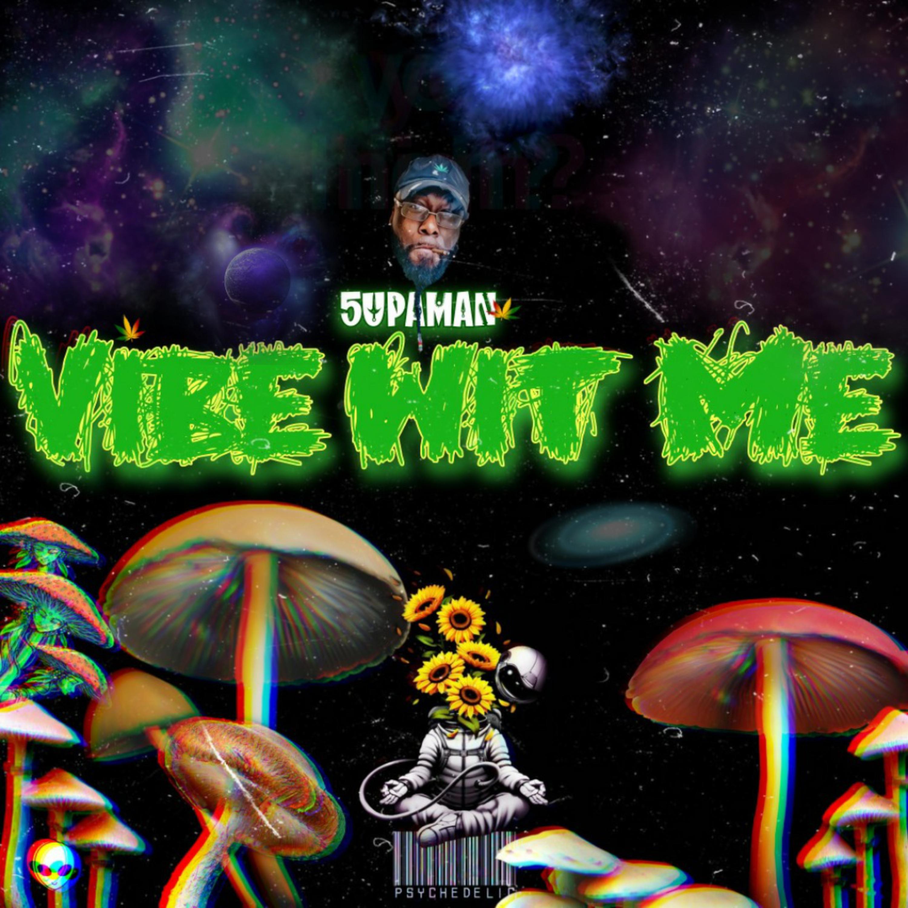 Vibe Wit Me by 5upaman cover art