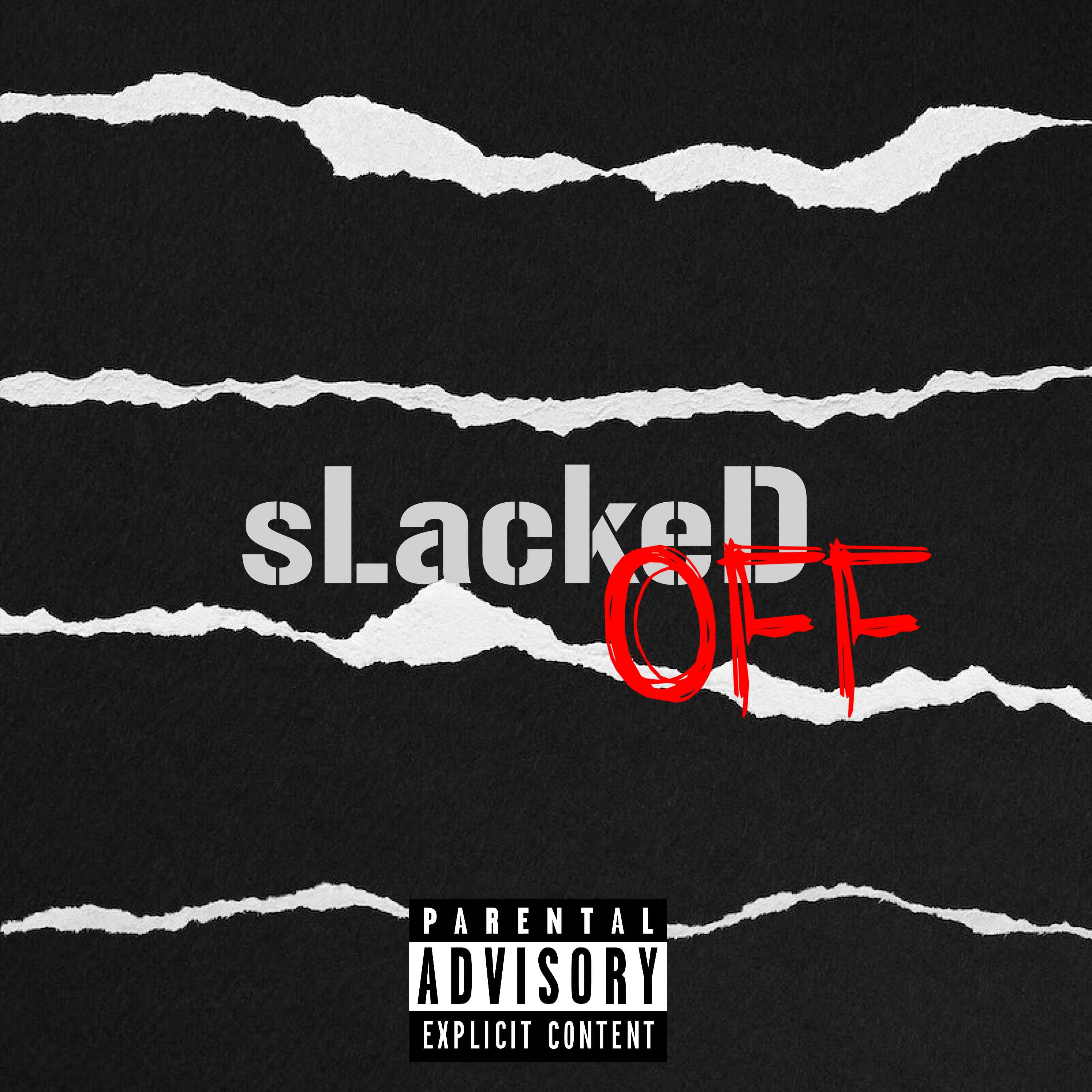 sLackeD Off artwork
